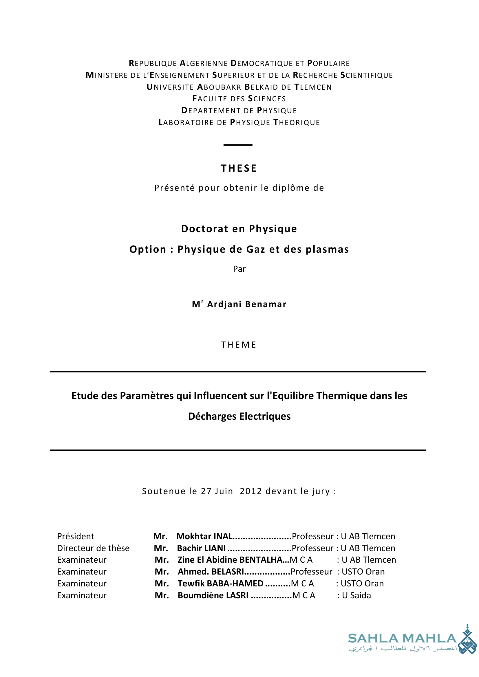 Etude des Paramètres qui Influencent sur l'Equilibre Thermique dans les Décharges Electriques