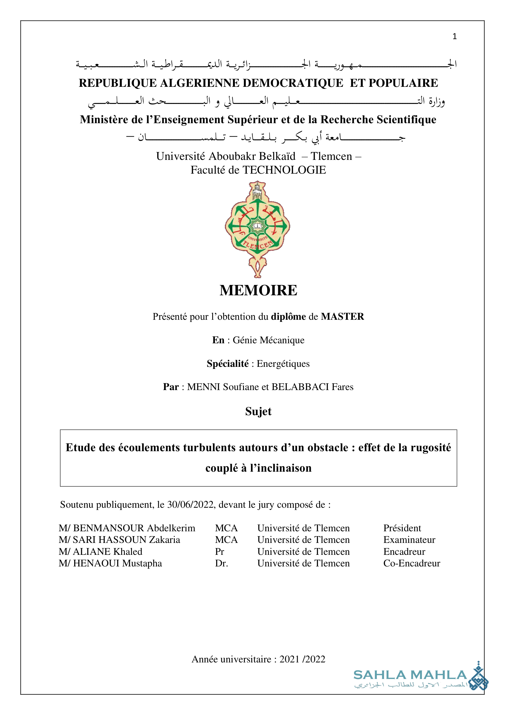 Etude des écoulements turbulents autours d'un obstacle: effet de la rugosité couplé à l'inclinaison