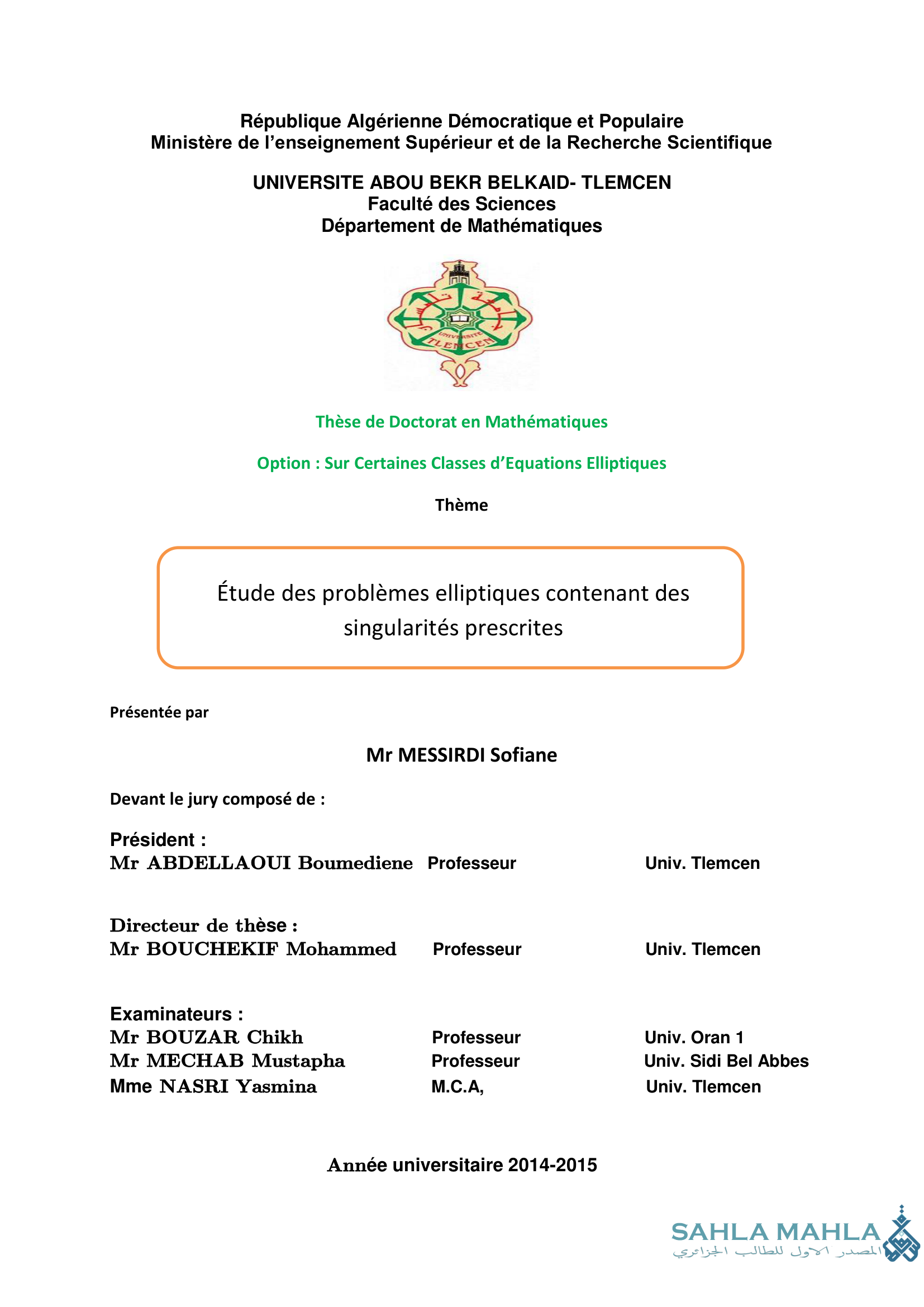 Étude des problèmes elliptiques contenant des singularités prescrites