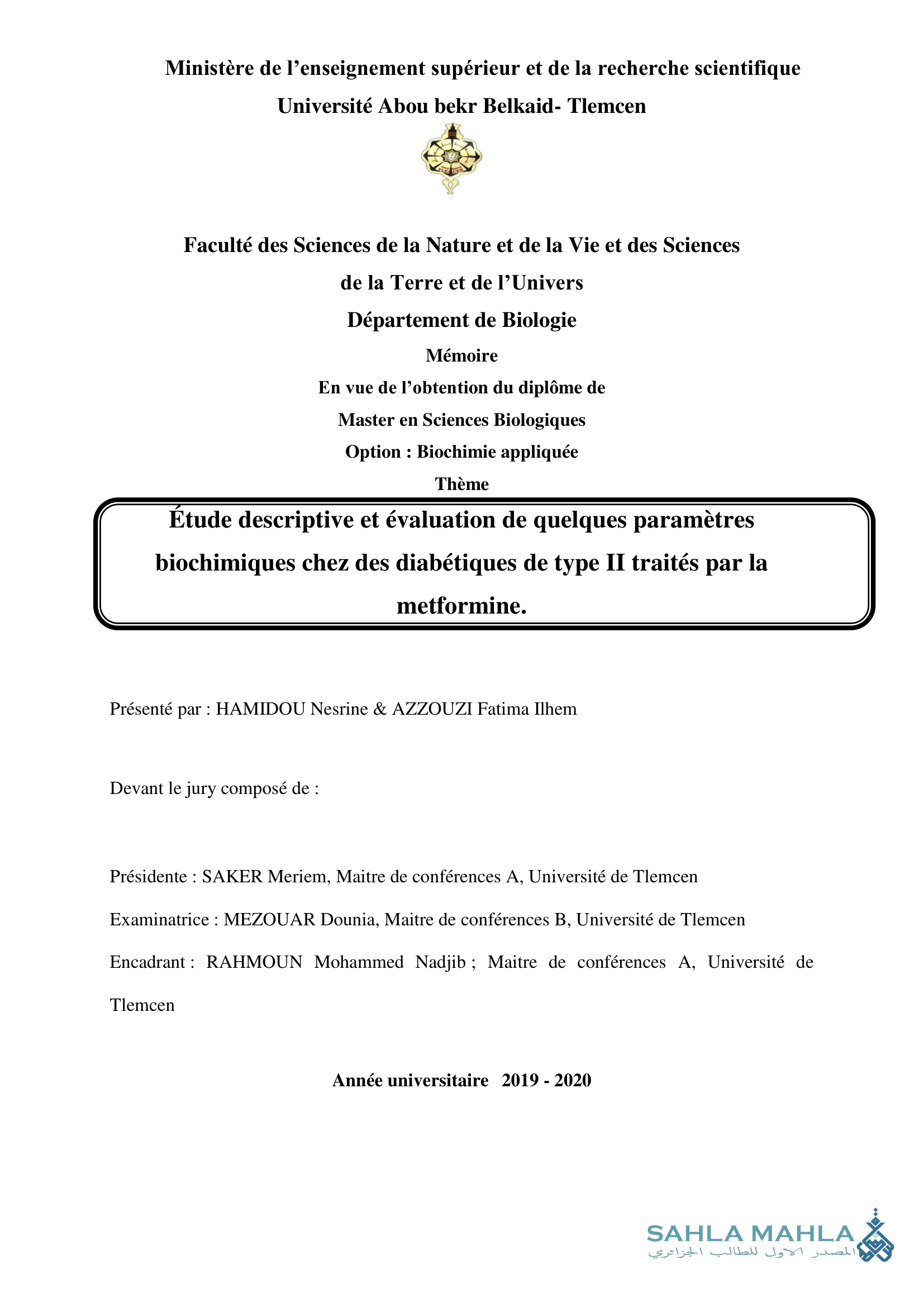Étude descriptive et évaluation de quelques paramètres biochimiques chez des diabétiques de type II traités par la metformine.