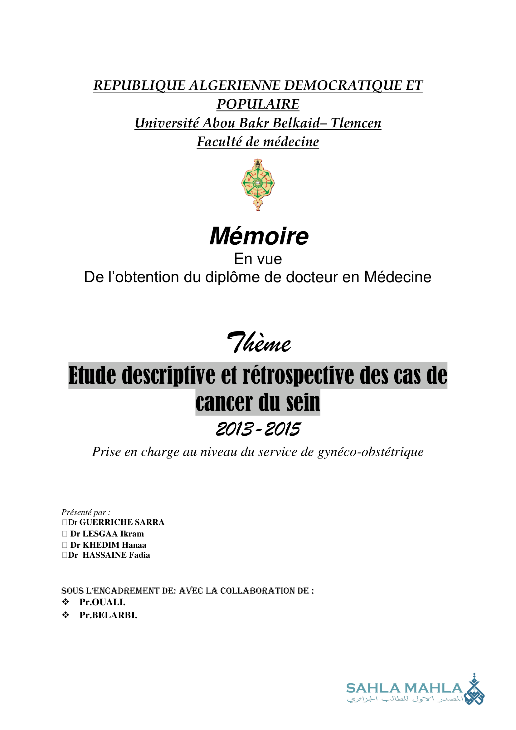 Etude descriptive et rétrospective des cas de cancer du sein 2013-2015