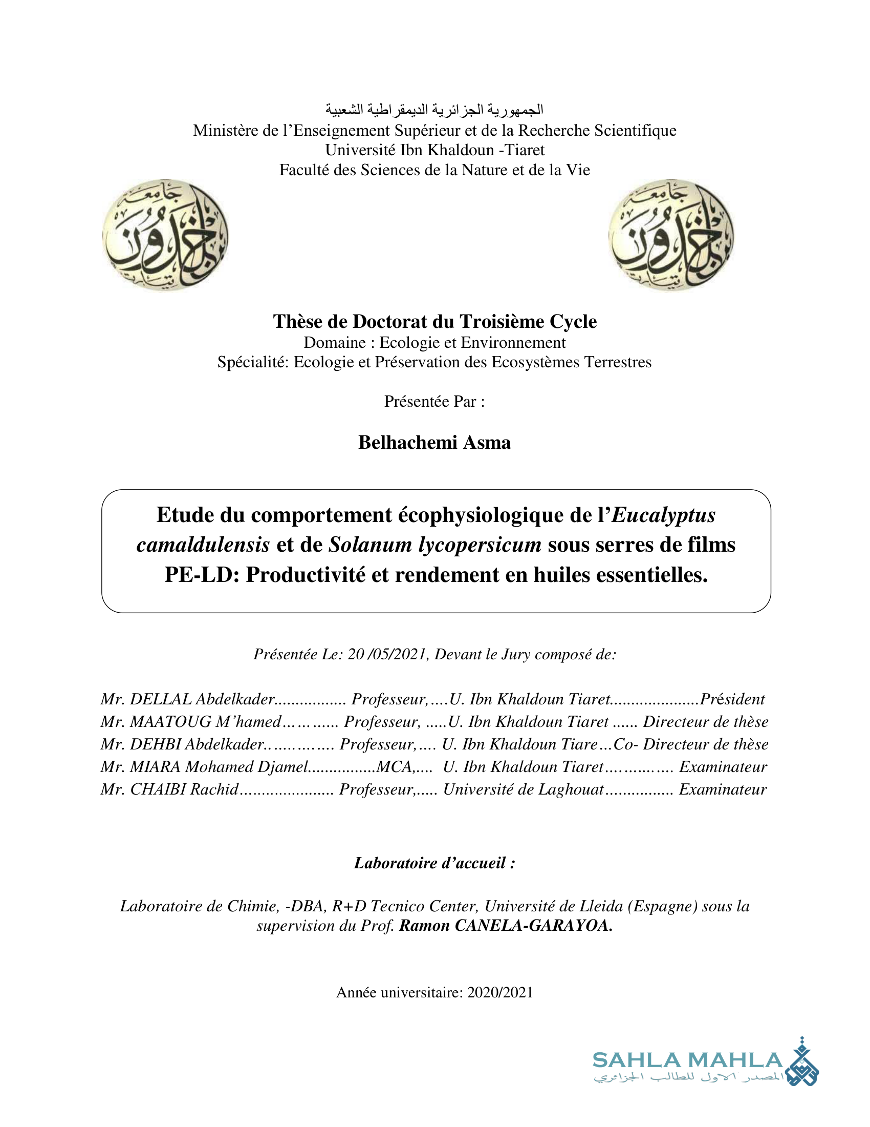 Etude du comportement écophysiologique de l'Eucalyptus camaldulensis et de Solanum lycopersicum sous serres de films PE-LD: Productivité et rendement en huiles essentielles.