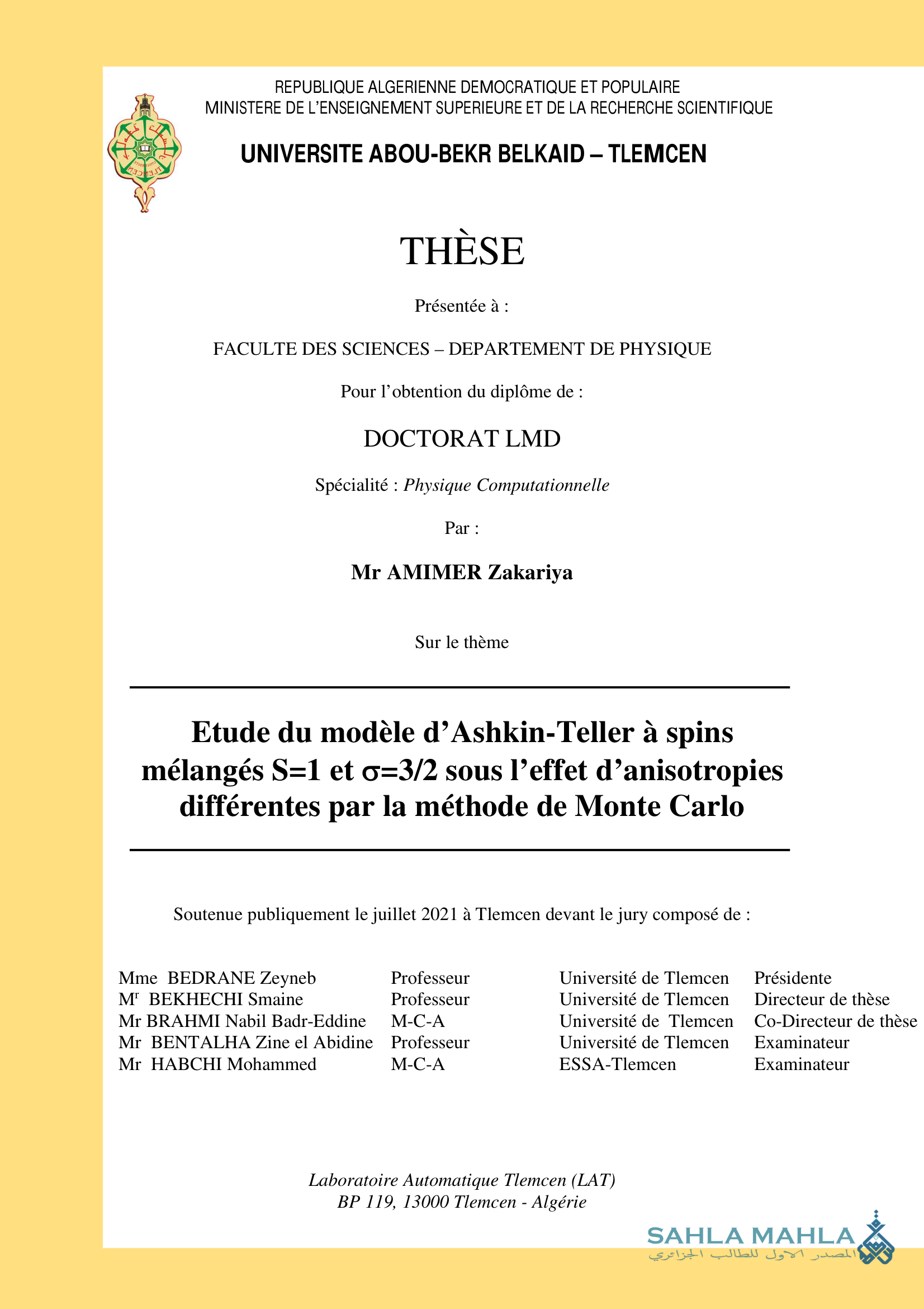Etude du modèle d'Ashkin-Teller à spins mélangés S=1 et σ=3/2 sous l'effet d'anisotropies différentes par la méthode de Monte Carlo