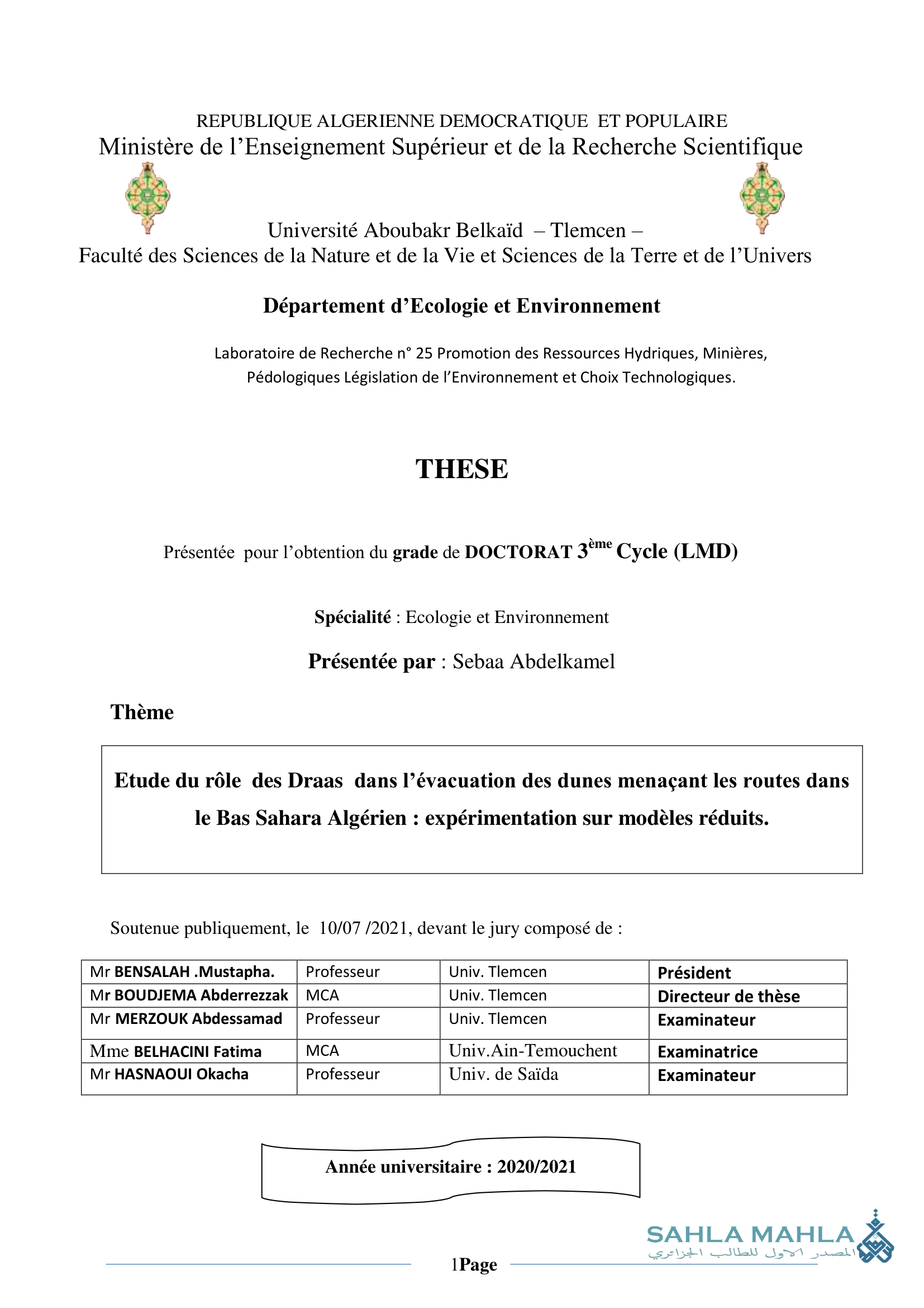 Etude du rôle des Draas dans l'évacuation des dunes menaçant les routes dans le Bas Sahara Algérien : expérimentation sur modèles réduits.