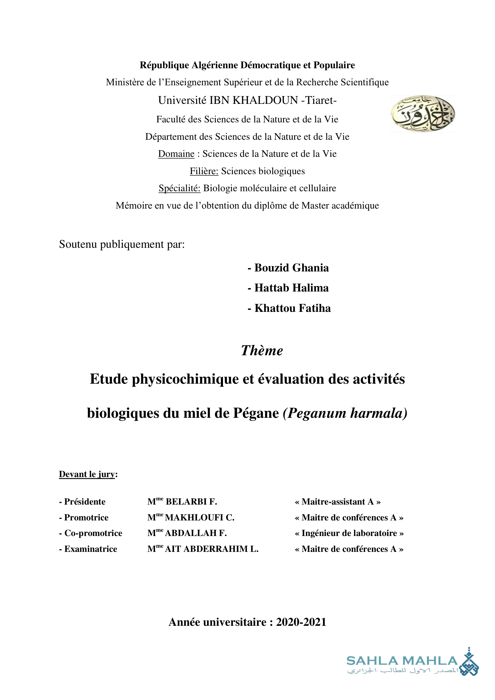 Etude physicochimique et évaluation des activités biologiques du miel de Pégane (Peganum harmala)