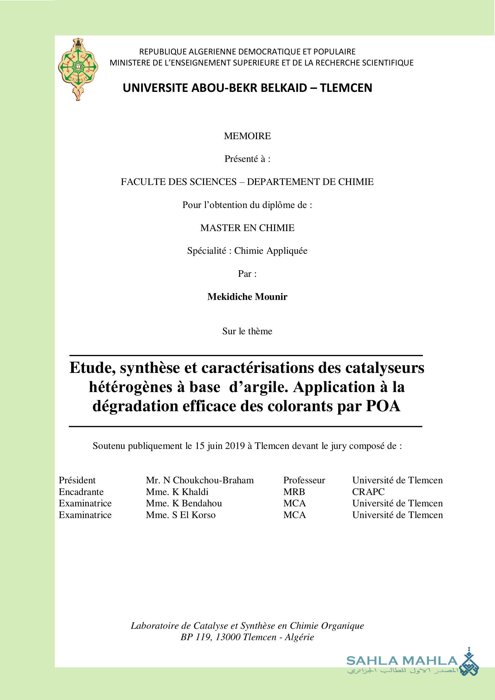 Etude, synthèse et caractérisations des catalyseurs hétérogènes à base d'argile. Application à la dégradation efficace des colorants par POA