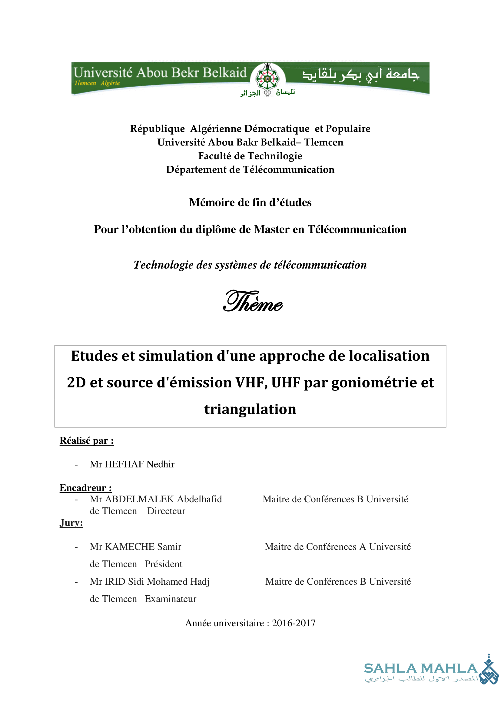 Etudes et simulation d'une approche de localisation 2D et source d'émission VHF, UHF par goniométrie et triangulation