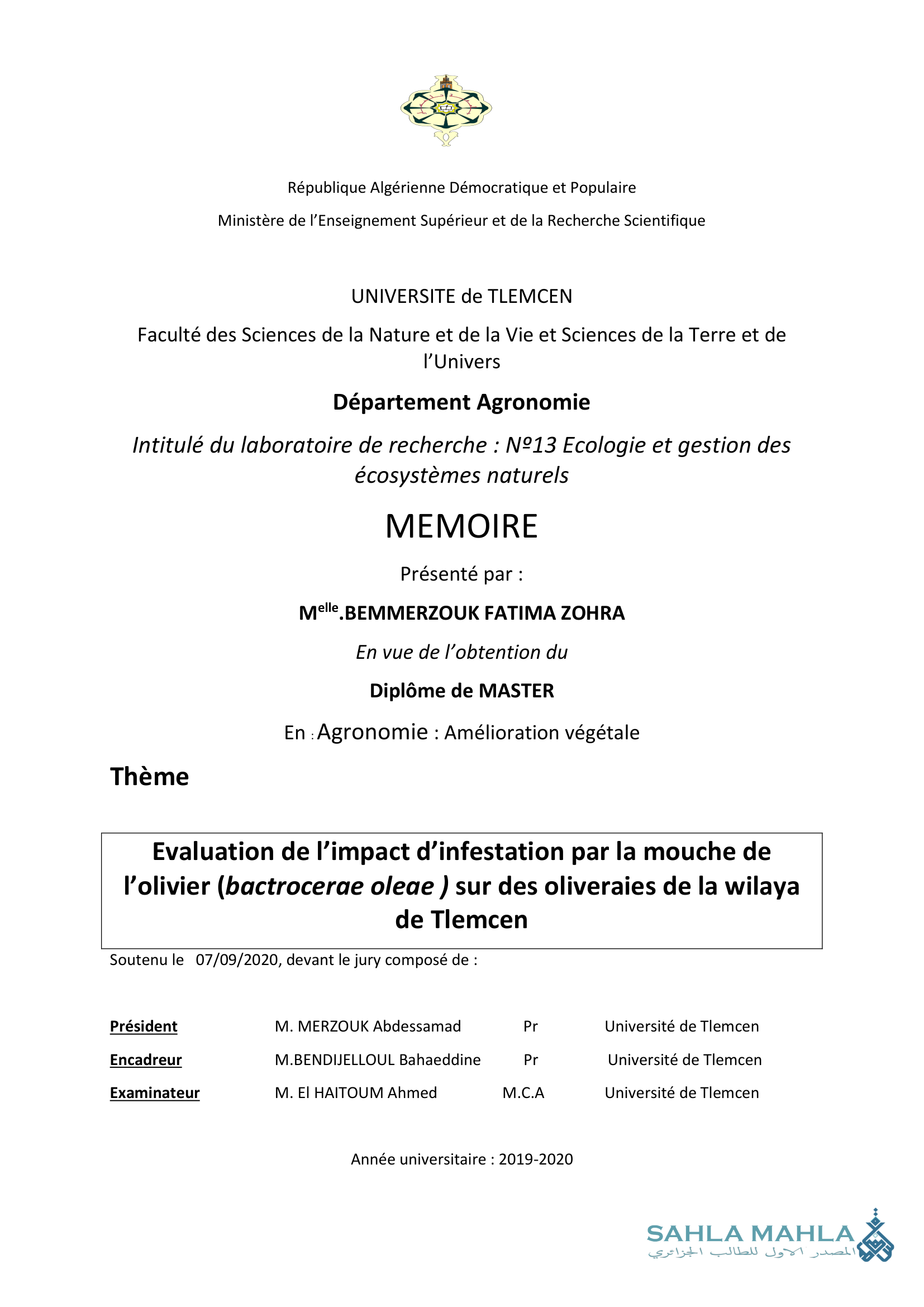 Evaluation de l'impact d'infestation par la mouche de l'olivier (bactrocerae oleae) sur des oliveraies de la wilaya de Tlemcen