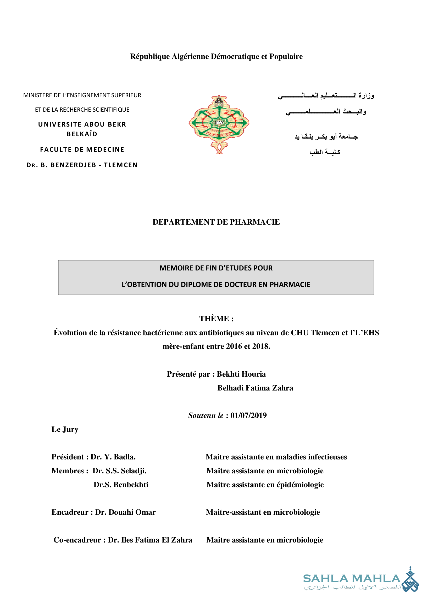 Évolution de la résistance bactérienne aux antibiotiques au niveau de CHU Tlemcen et l'L'EHS mère-enfant entre 2016 et 2018.