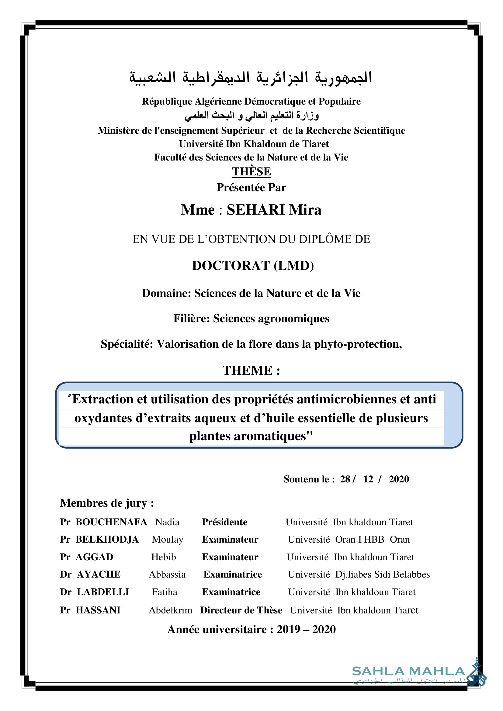 Extraction et utilisation des propriétés antimicrobiennes et anti oxydantes d'extraits aqueux et d'huile essentielle de plusieurs plantes aromatiques