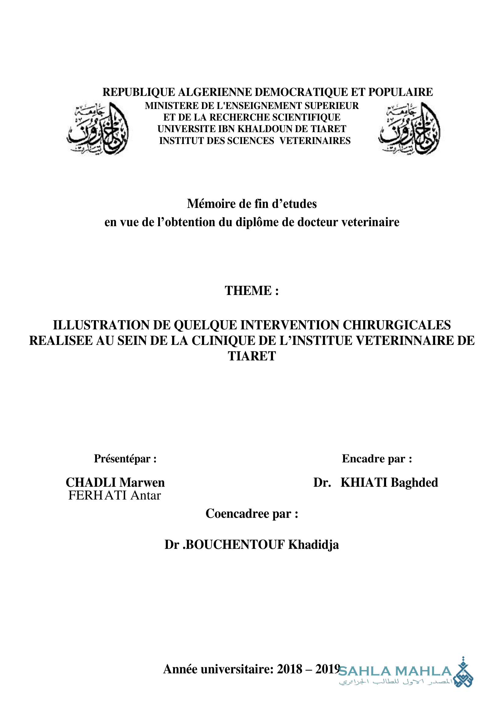 ILLUSTRATION DE QUELQUE INTERVENTION CHIRURGICALES REALISEE AU SEIN DE LA CLINIQUE DE L’INSTITUE VETERINNAIRE DE TIARET
