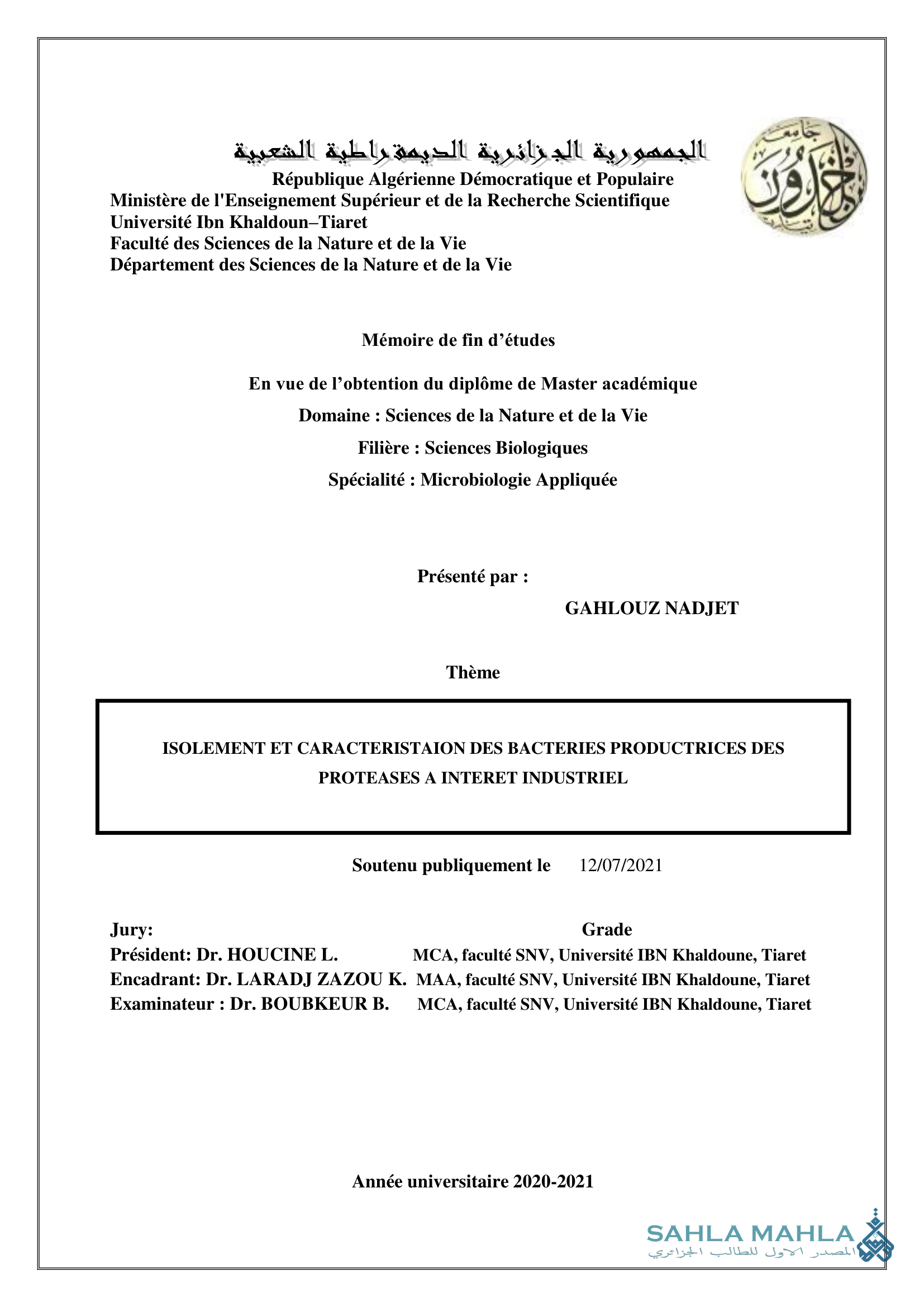 ISOLEMENT ET CARACTERISTAION DES BACTERIES PRODUCTRICES DES PROTEASES A INTERET INDUSTRIEL