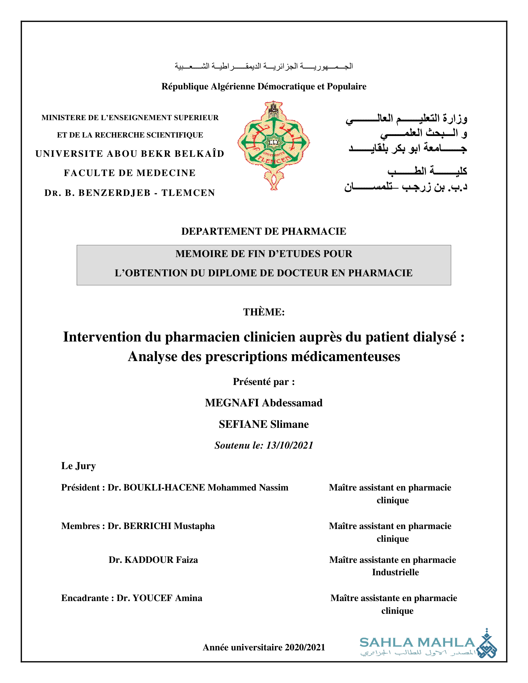 Intervention du pharmacien clinicien auprès du patient dialysé : Analyse des prescriptions médicamenteuses