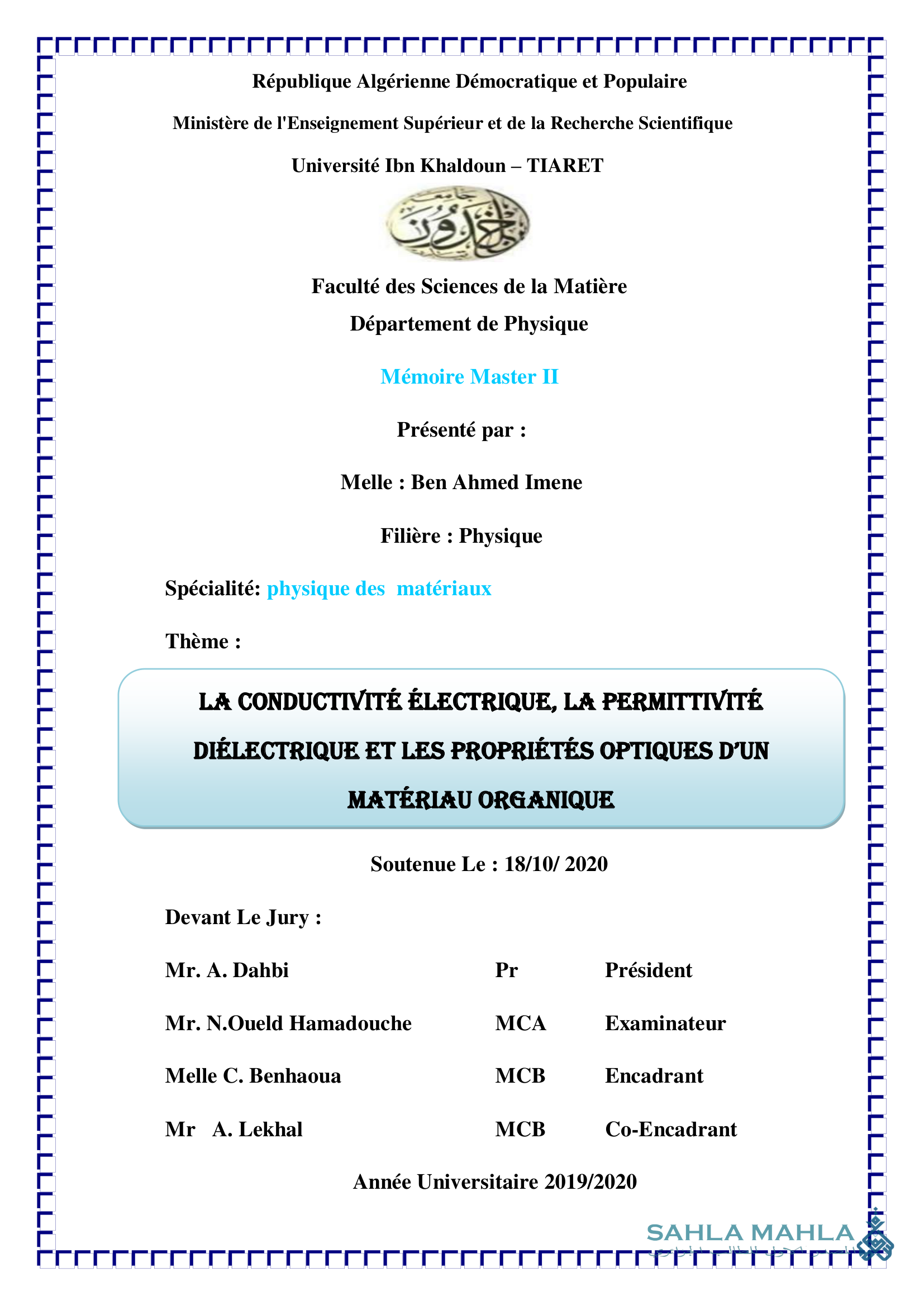 LA CONDUCTIVITÉ ÉLECTRIQUE, LA PERMITTIVITÉ DIÉLECTRIQUE ET LES PROPRIÉTÉS OPTIQUES D'UN MATÉRIAU ORGANIQUE