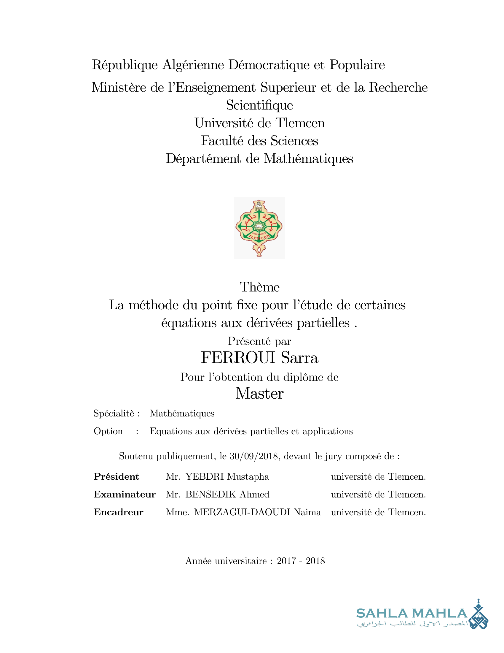 La méthode du point fixe pour l'étude de certaines équations aux dérivées partielles