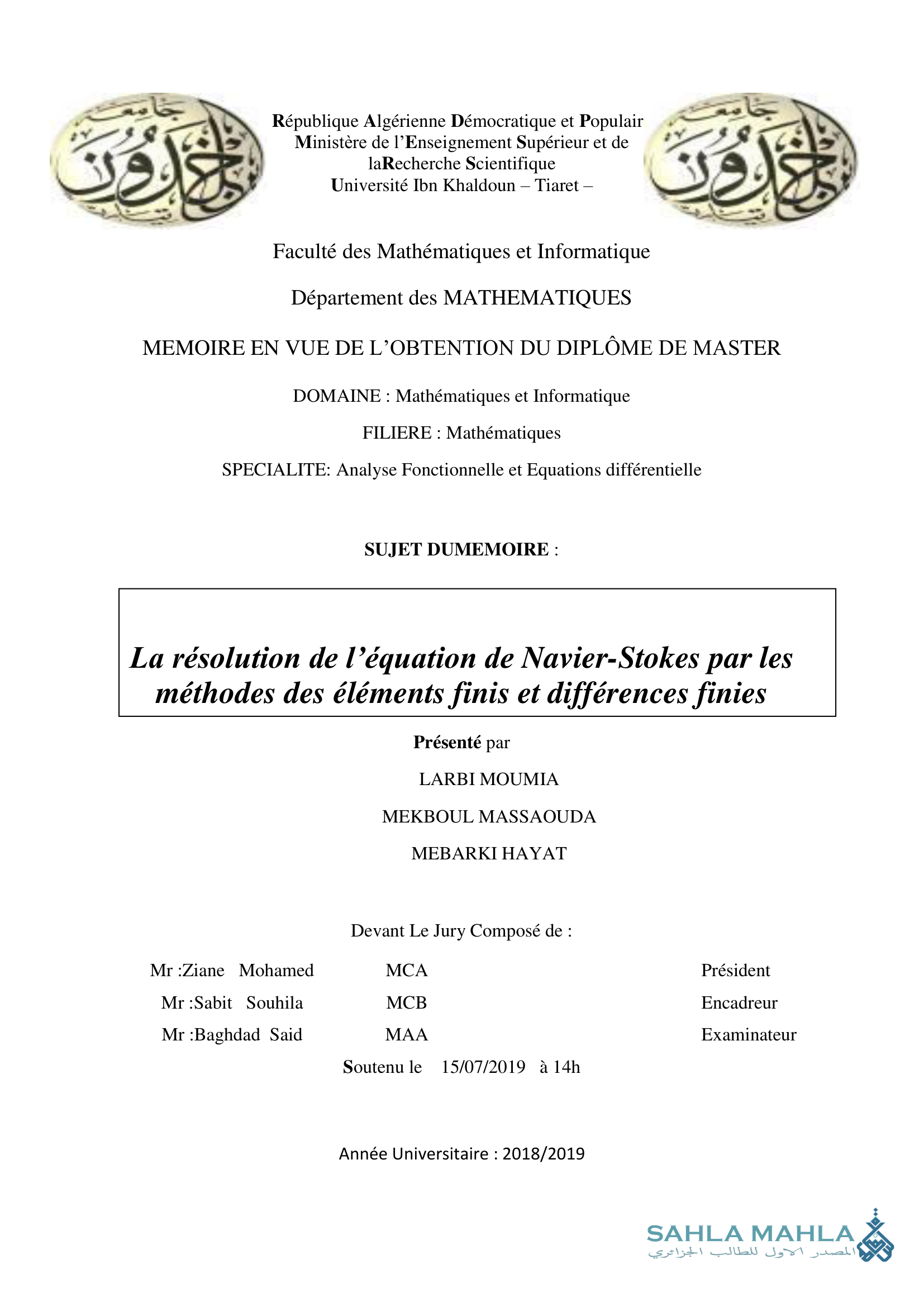 La résolution de l'équation de Navier-Stokes par les méthodes des éléments finis et différences finies