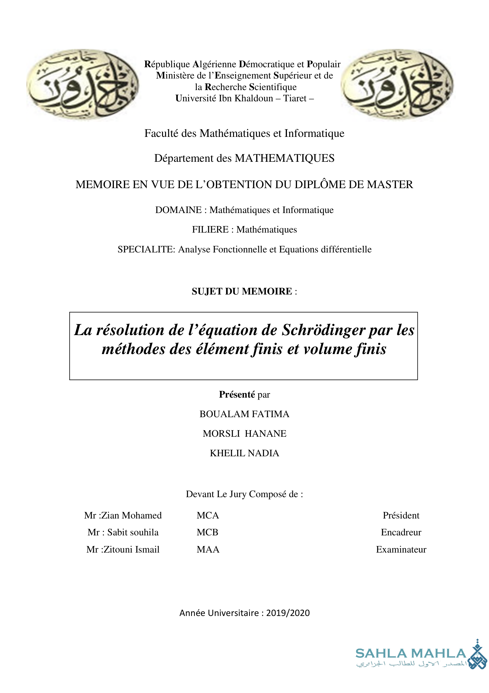 La résolution de l'équation de Schrödinger par les méthodes des élément finis et volume finis