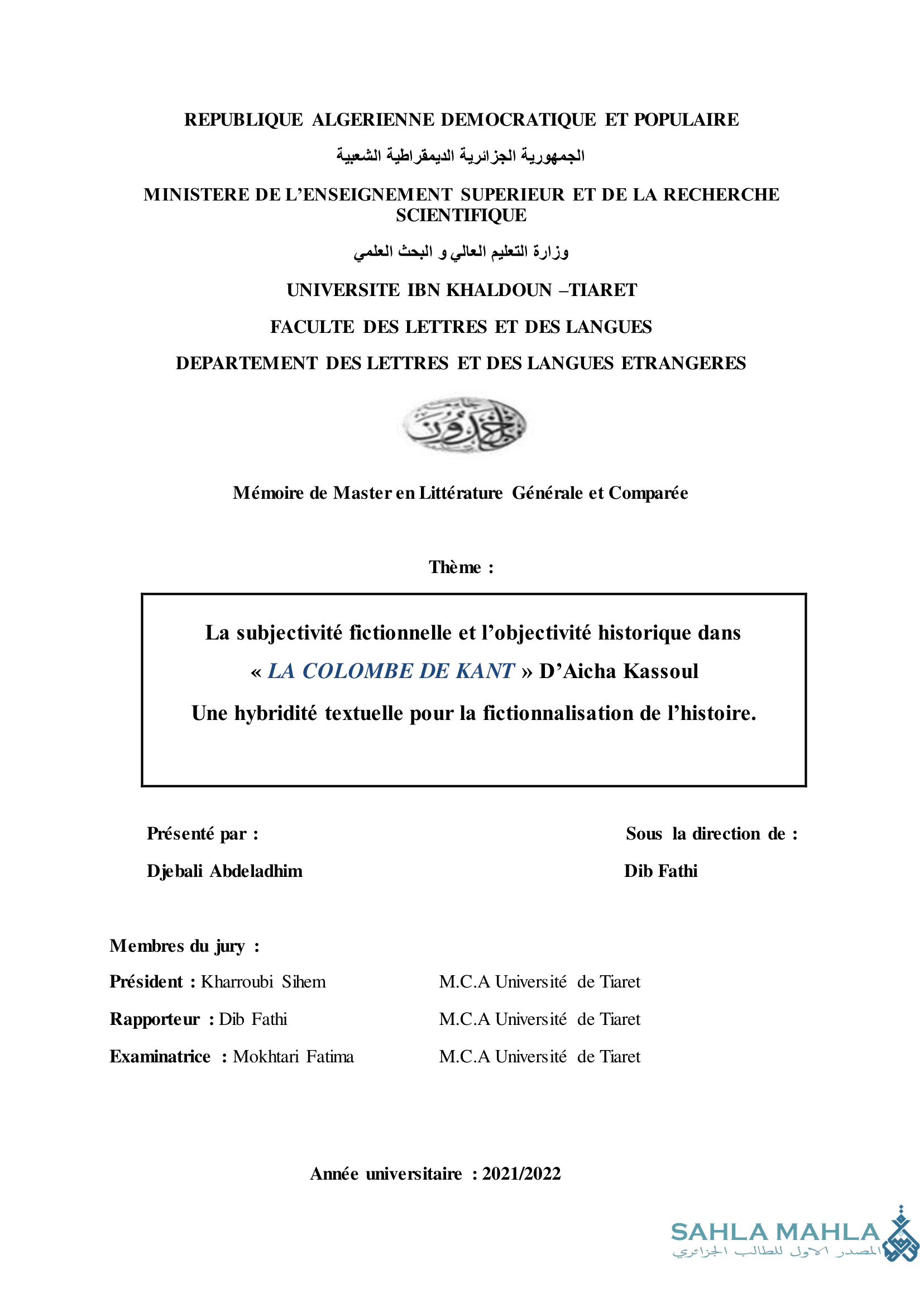 La subjectivité fictionnelle et l'objectivité historique dans « LA COLOMBE DE KANT » D'Aicha Kassoul Une hybridité textuelle pour la fictionnalisation de l'histoire.