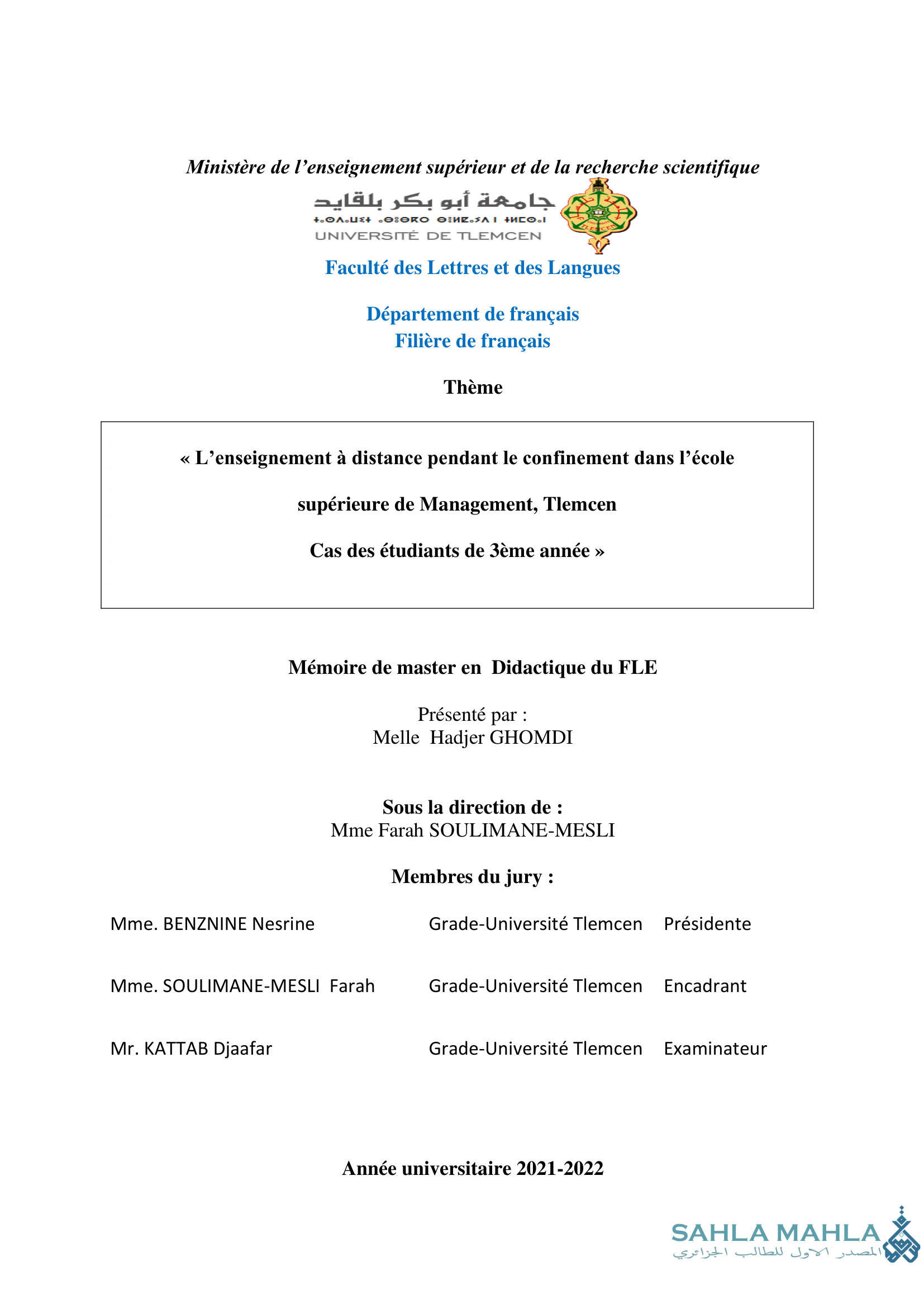 « L'enseignement à distance pendant le confinement dans l'école supérieure de Management, Tlemcen Cas des étudiants de 3ème année »