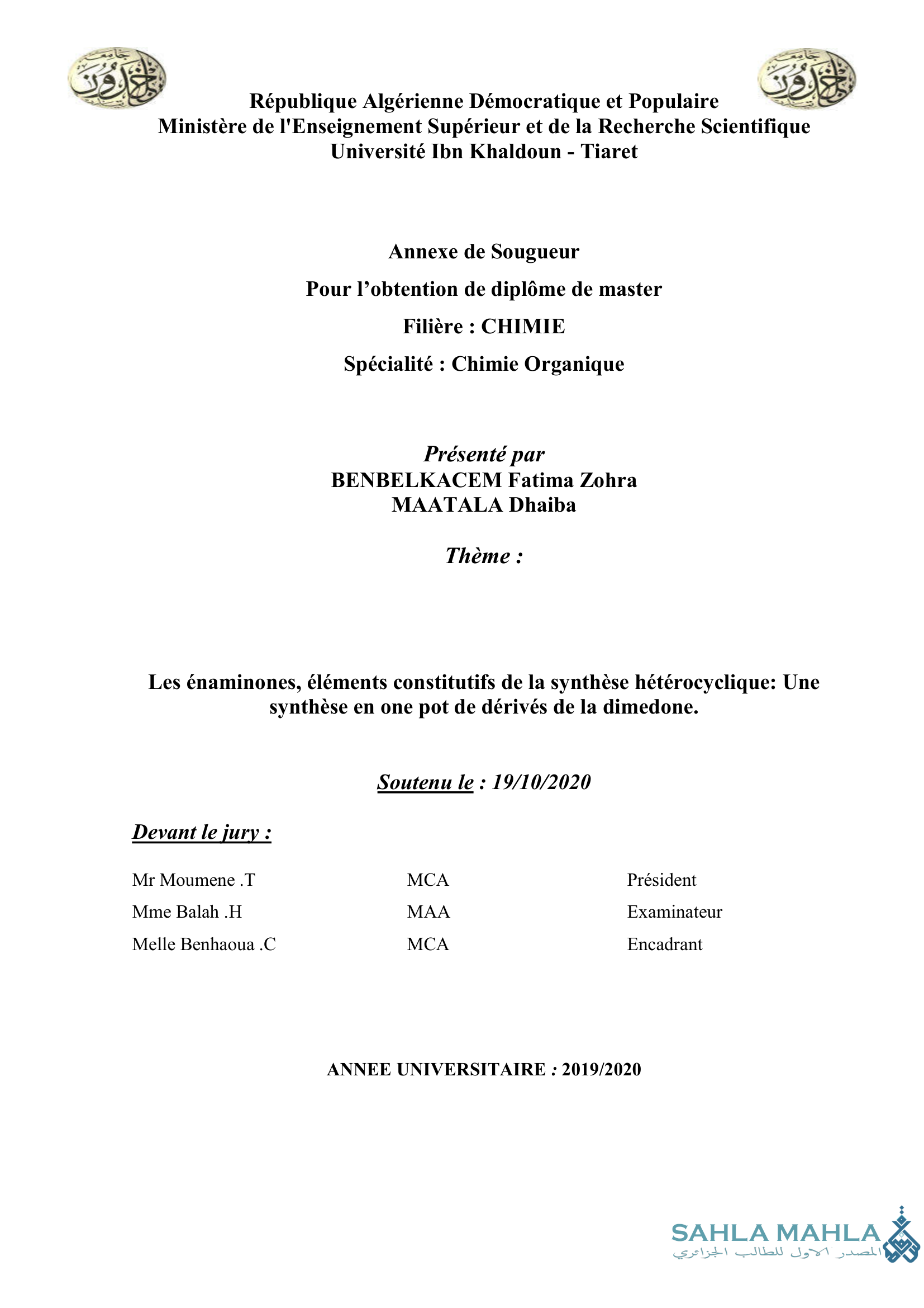 Les énaminones, éléments constitutifs de la synthèse hétérocyclique: Une synthèse en one pot de dérivés de la dimedone.