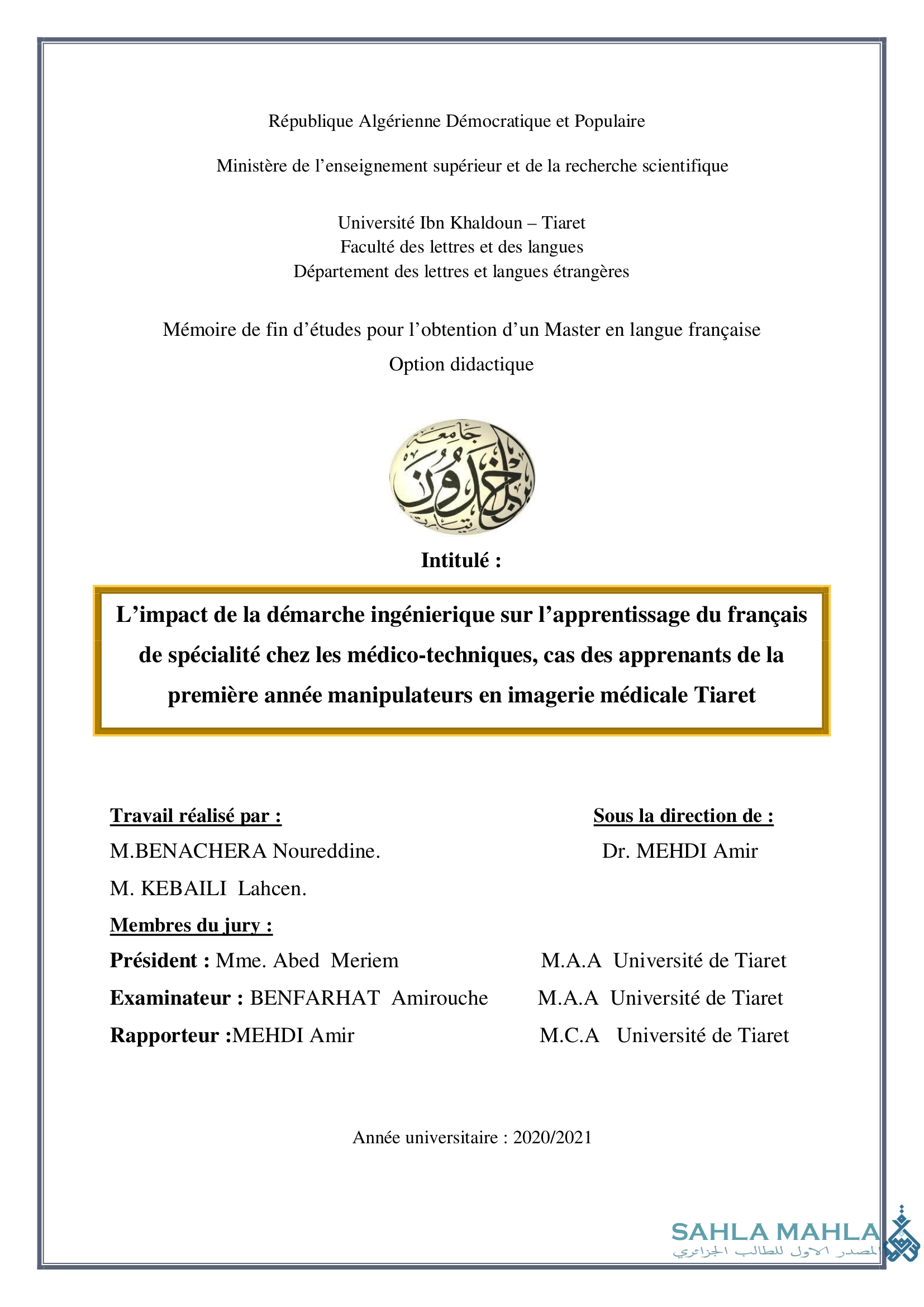 L'impact de la démarche ingénierique sur l'apprentissage du français de spécialité chez les médico-techniques, cas des apprenants de la première année manipulateurs en imagerie médicale Tiaret