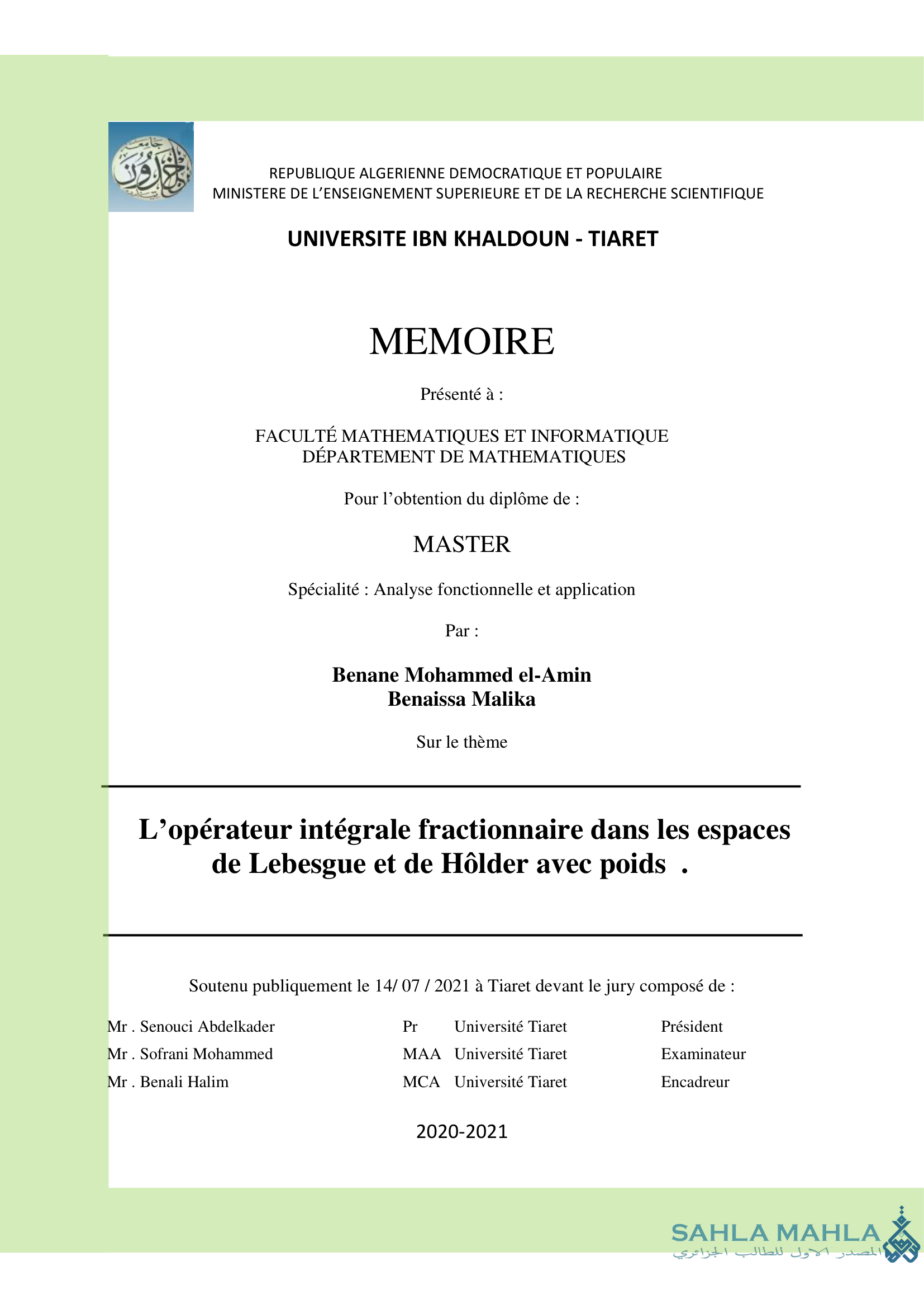 L'opérateur intégrale fractionnaire dans les espaces de Lebesgue et de Hôlder avec poids