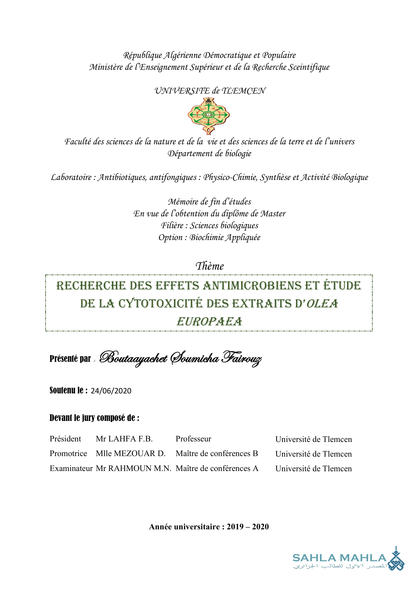 RECHERCHE DES EFFETS ANTIMICROBIENS ET ÉTUDE DE LA CYTOTOXICITÉ DES EXTRAITS D'OLEA EUROPAEA