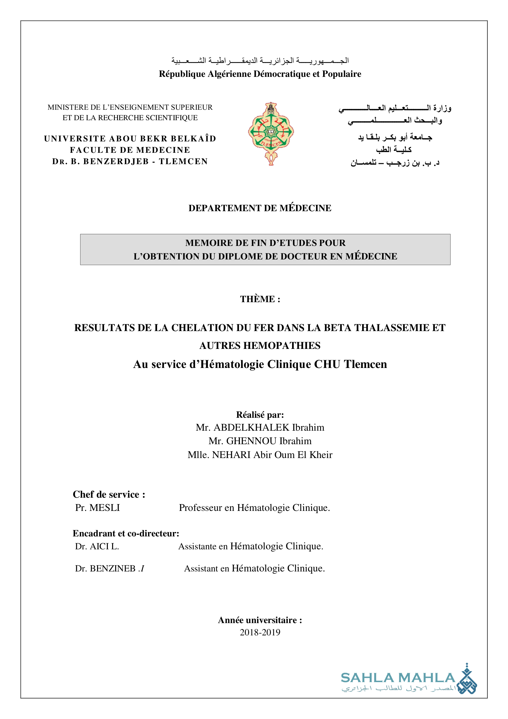 RESULTATS DE LA CHELATION DU FER DANS LA BETA THALASSEMIE ET AUTRES HEMOPATHIES
