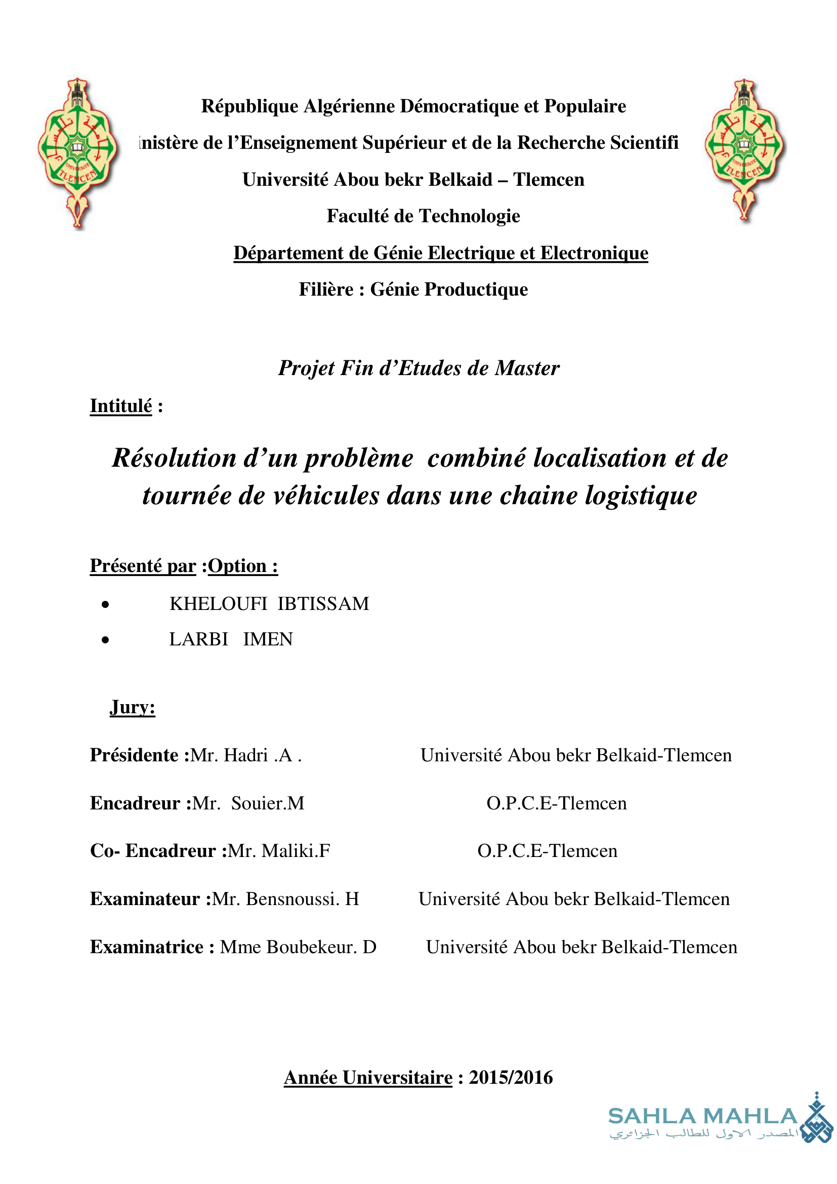Résolution d'un problème combiné localisation et de tournée de véhicules dans une chaine logistique