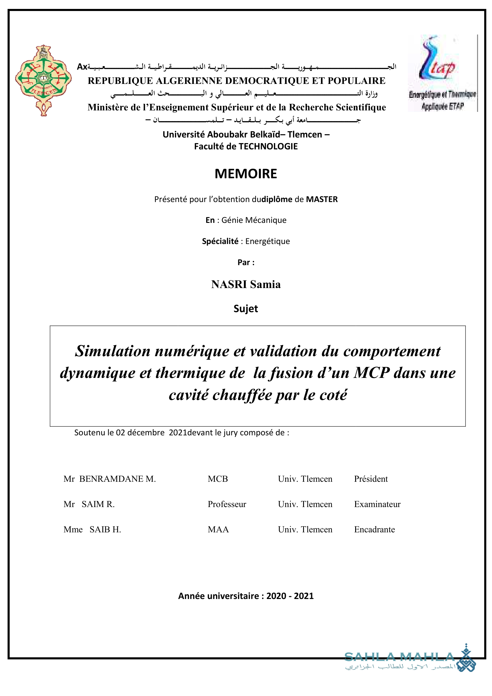Simulation numérique et validation du comportement dynamique et thermique de la fusion d'un MCP dans une cavité chauffée par le coté