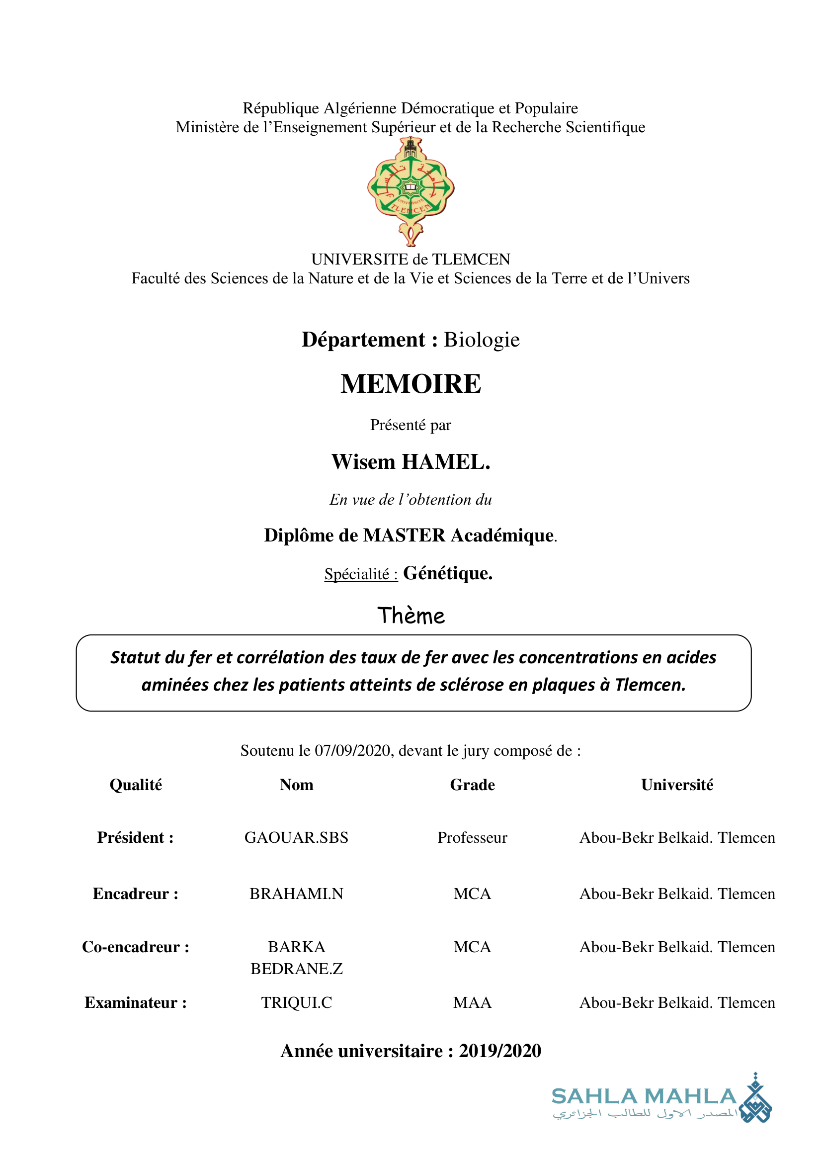 Statut du fer et corrélation des taux de fer avec les concentrations en acides aminées chez les patients atteints de sclérose en plaques à Tlemcen.