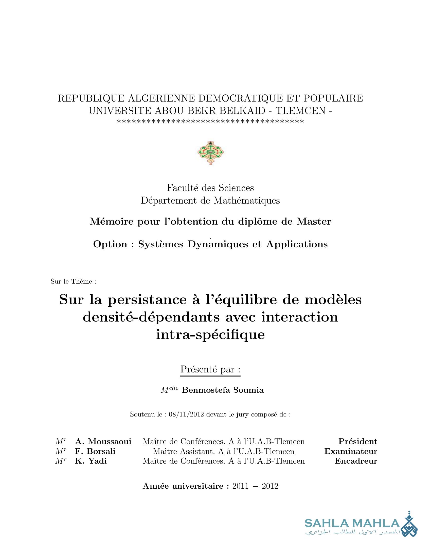 Sur la persistance à l'équilibre de modèles densité-dépendants avec interaction intra-spécifique