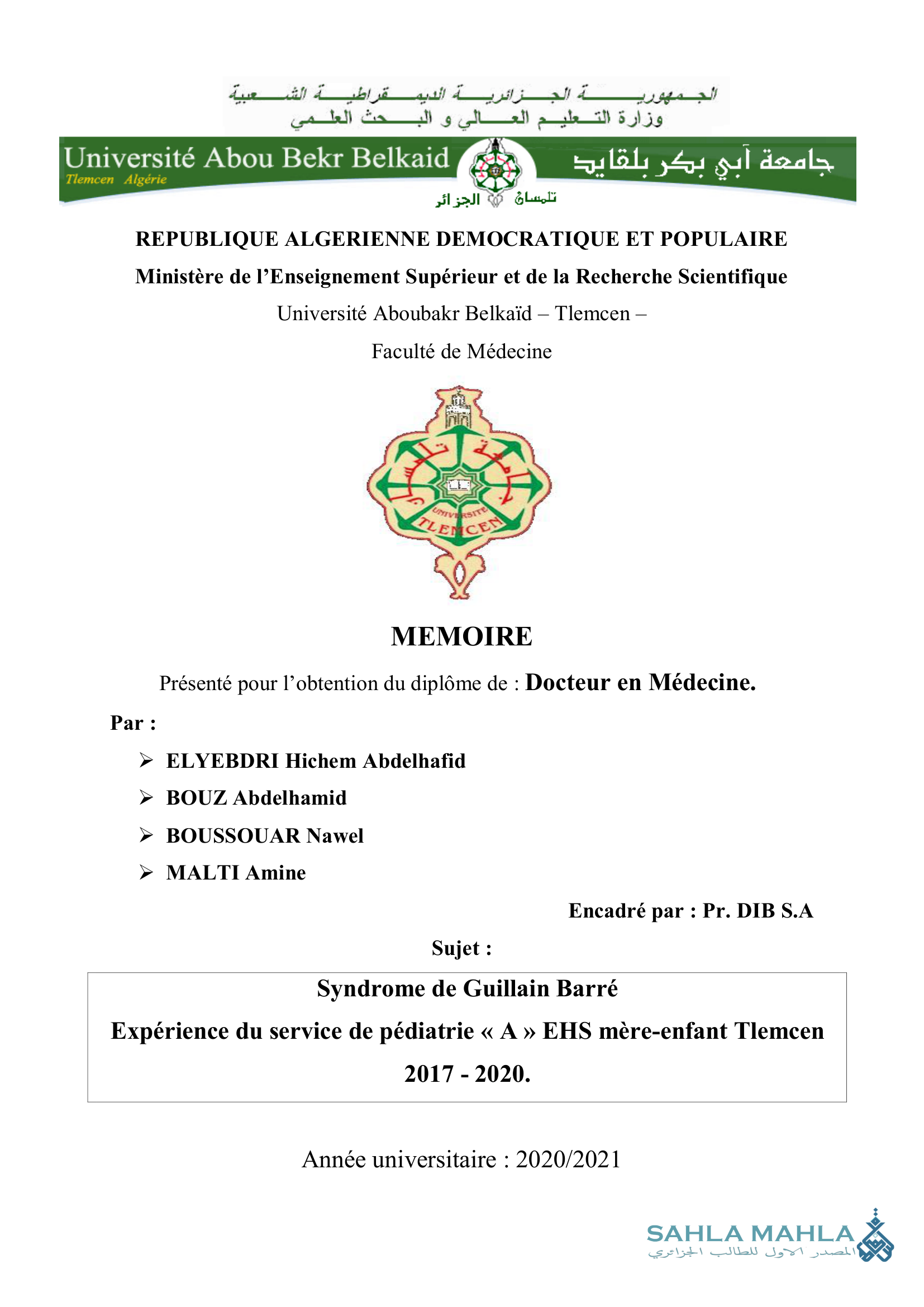Syndrome de Guillain Barré Expérience du service de pédiatrie « A » EHS mère-enfant Tlemcen 2017 - 2020.