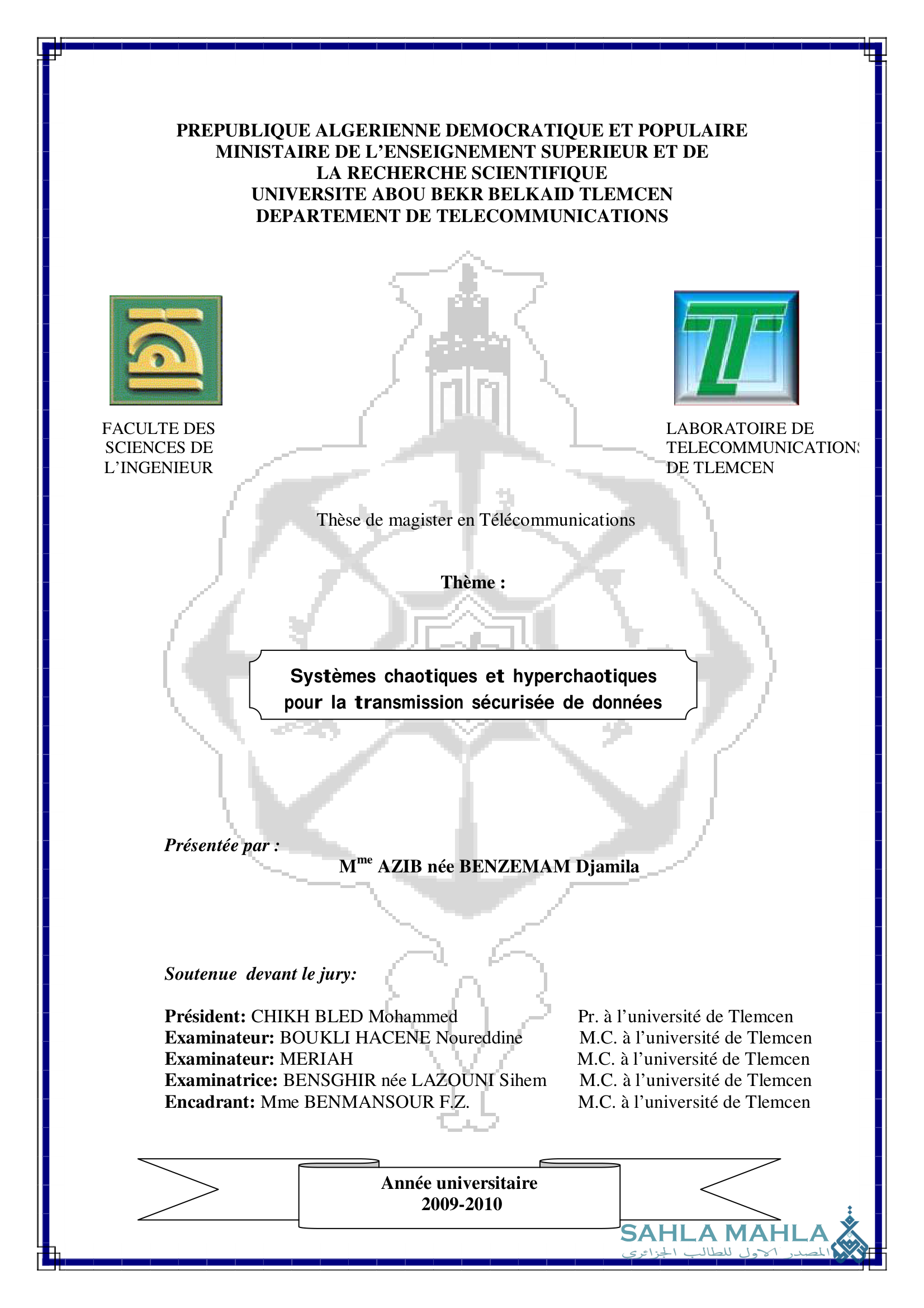 Systèmes chaotiques et hyperchaotiques pour la transmission sécurisée de données