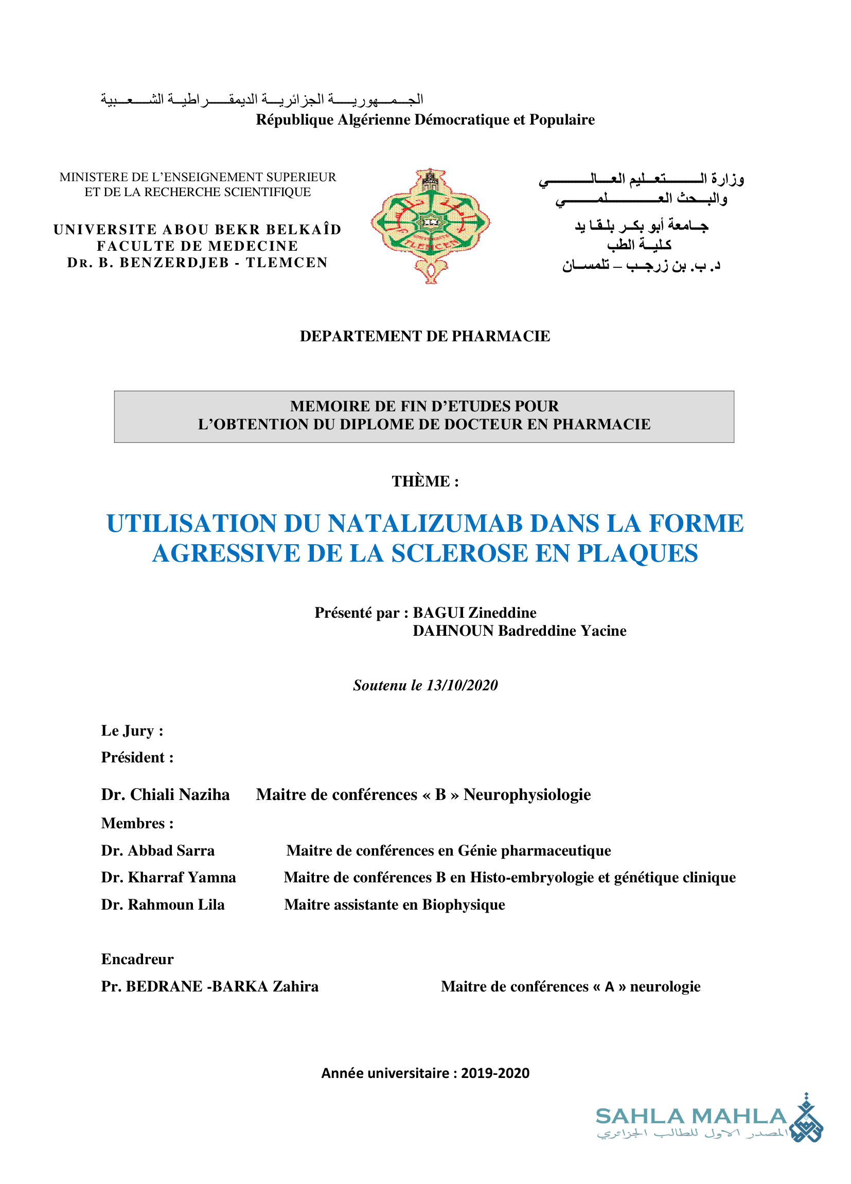 UTILISATION DU NATALIZUMAB DANS LA FORME AGRESSIVE DE LA SCLEROSE EN PLAQUES