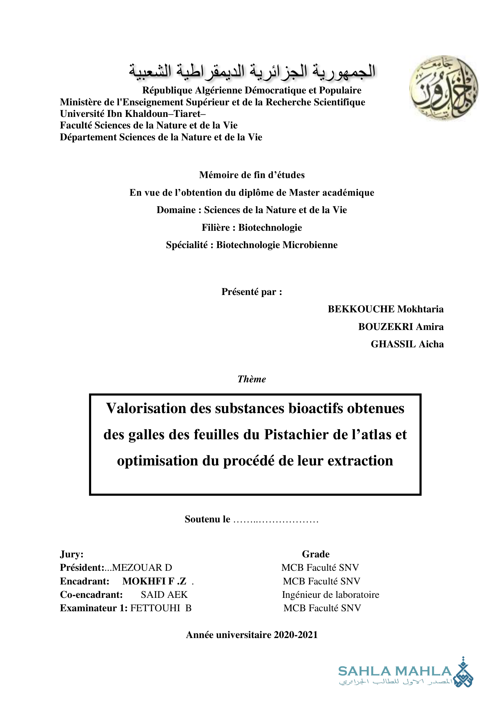 Valorisation des substances bioactifs obtenues des galles des feuilles du Pistachier de l'atlas et optimisation du procédé de leur extraction