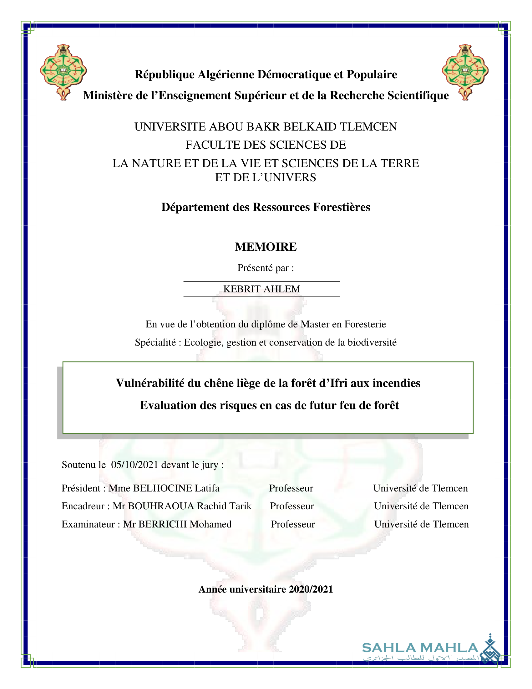 Vulnérabilité du chêne liège de la forêt d'Ifri aux incendies: Evaluation des risques en cas de futur feu de forêt