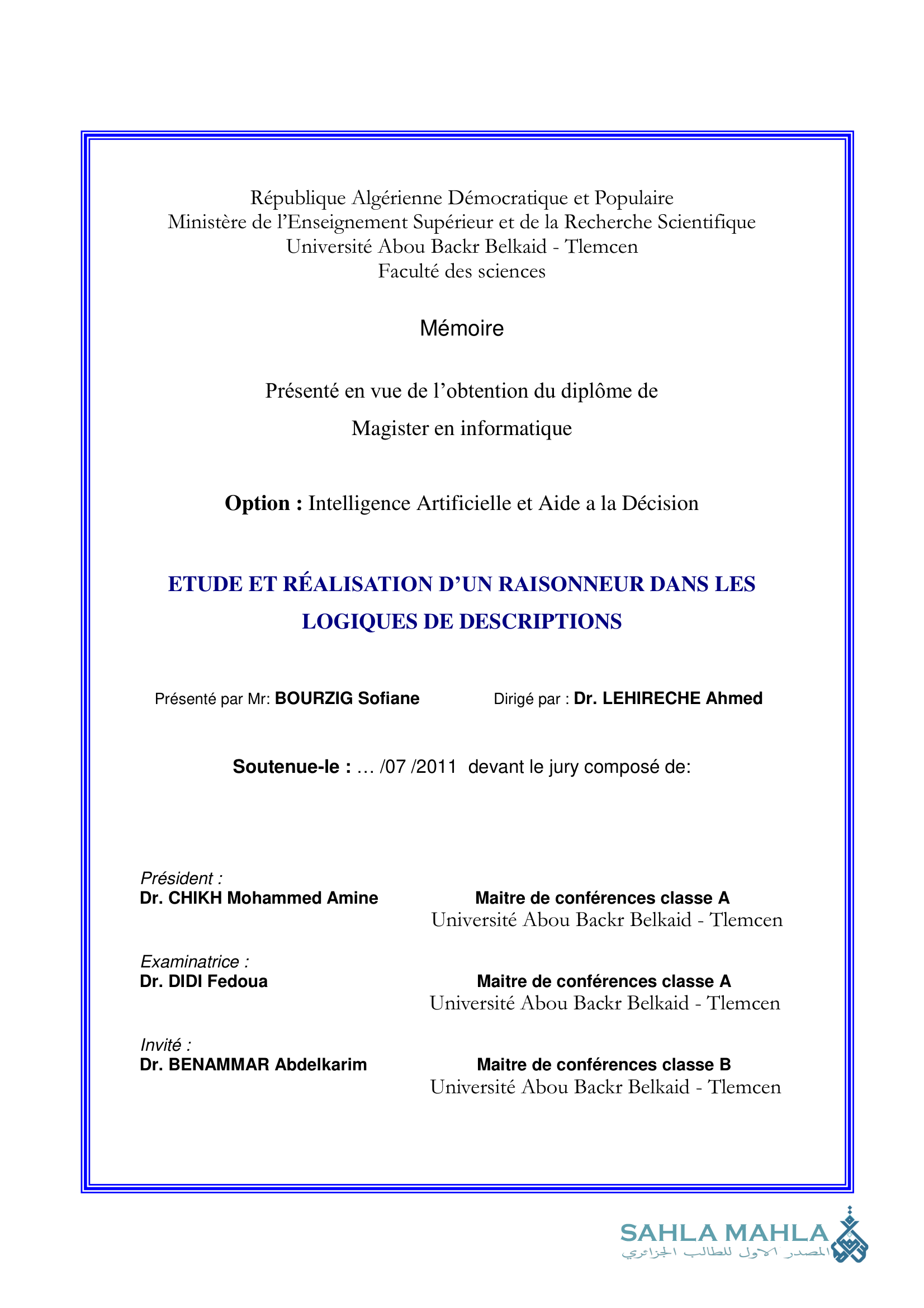 ETUDE ET RÉALISATION D'UN RAISONNEUR DANS LES LOGIQUES DE DESCRIPTIONS