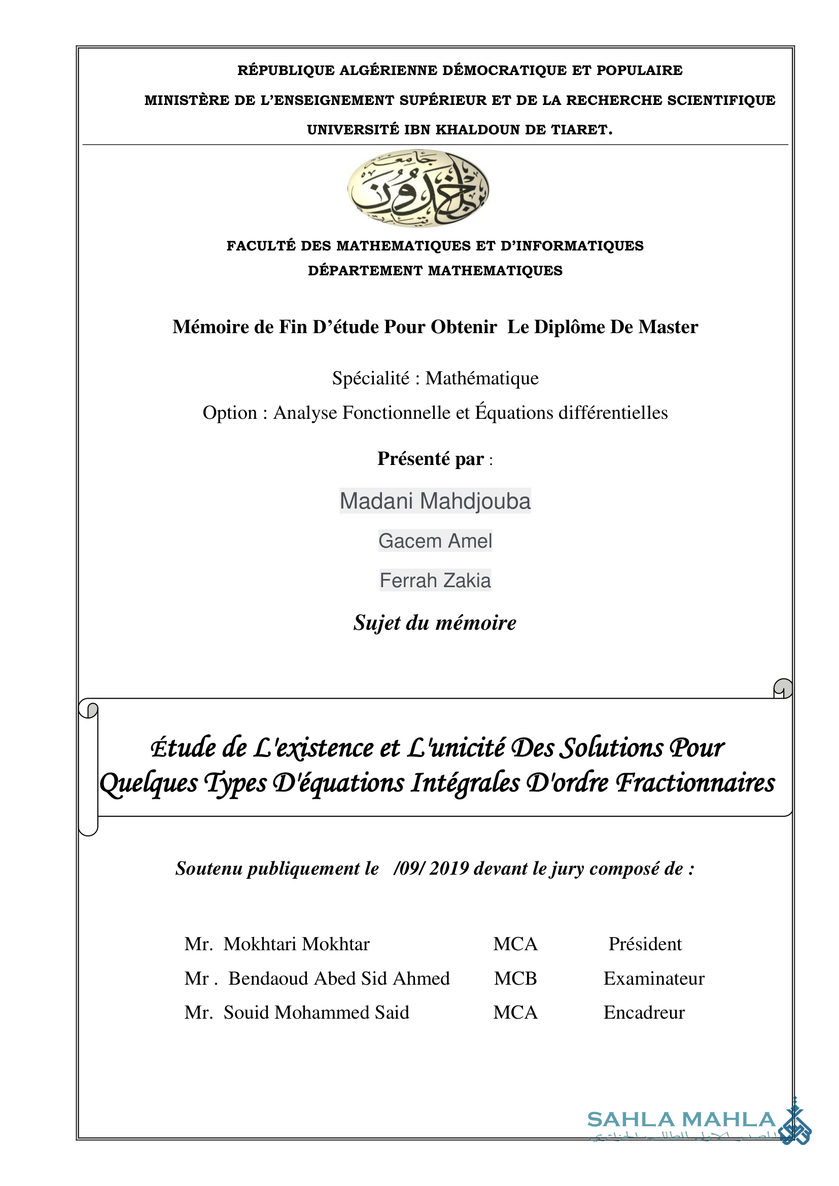 Étude de L'existence et L'unicité Des Solutions Pour Quelques Types D'équations Intégrales D'ordre Fractionnaires