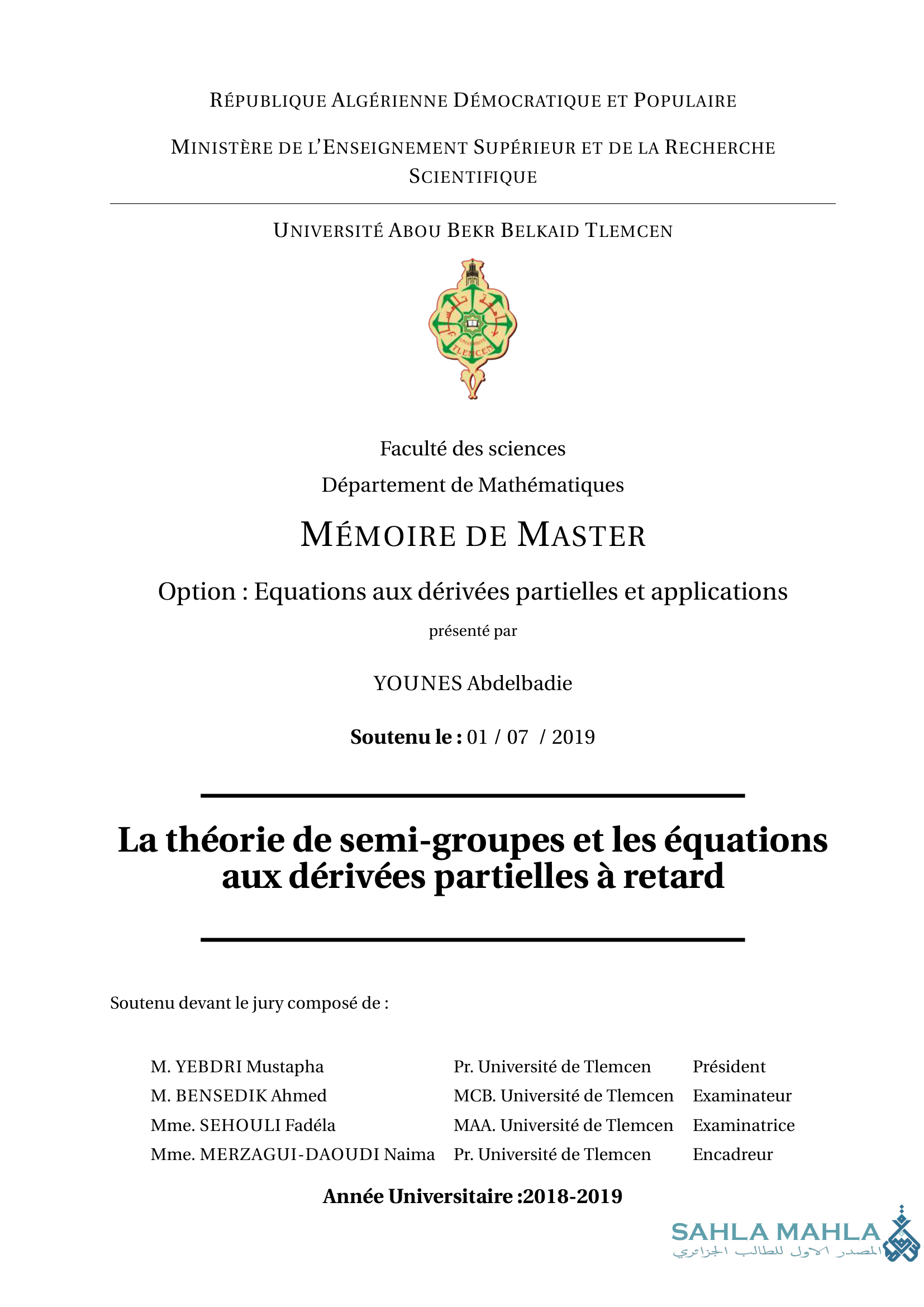 La théorie de semi-groupes et les équations aux dérivées partielles à retard
