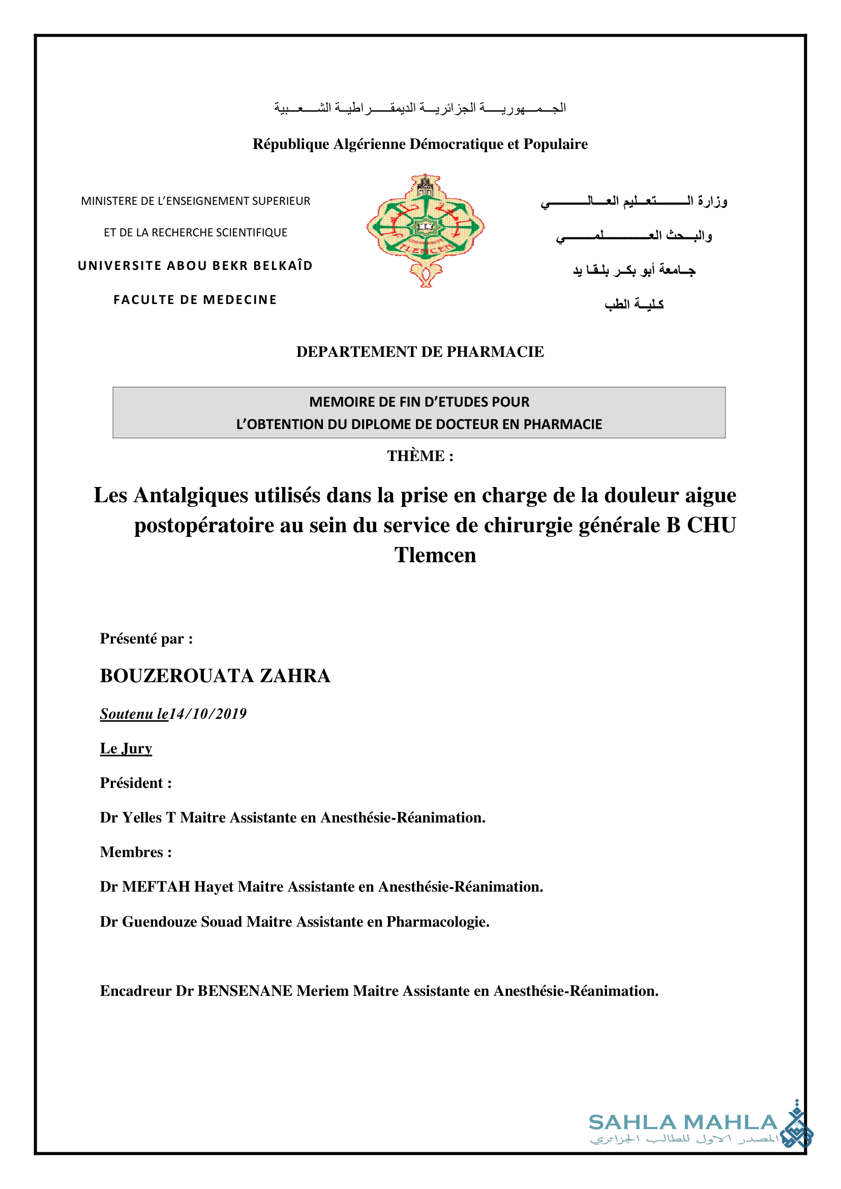 Les Antalgiques utilisés dans la prise en charge de la douleur aigue postopératoire au sein du service de chirurgie générale B CHU Tlemcen