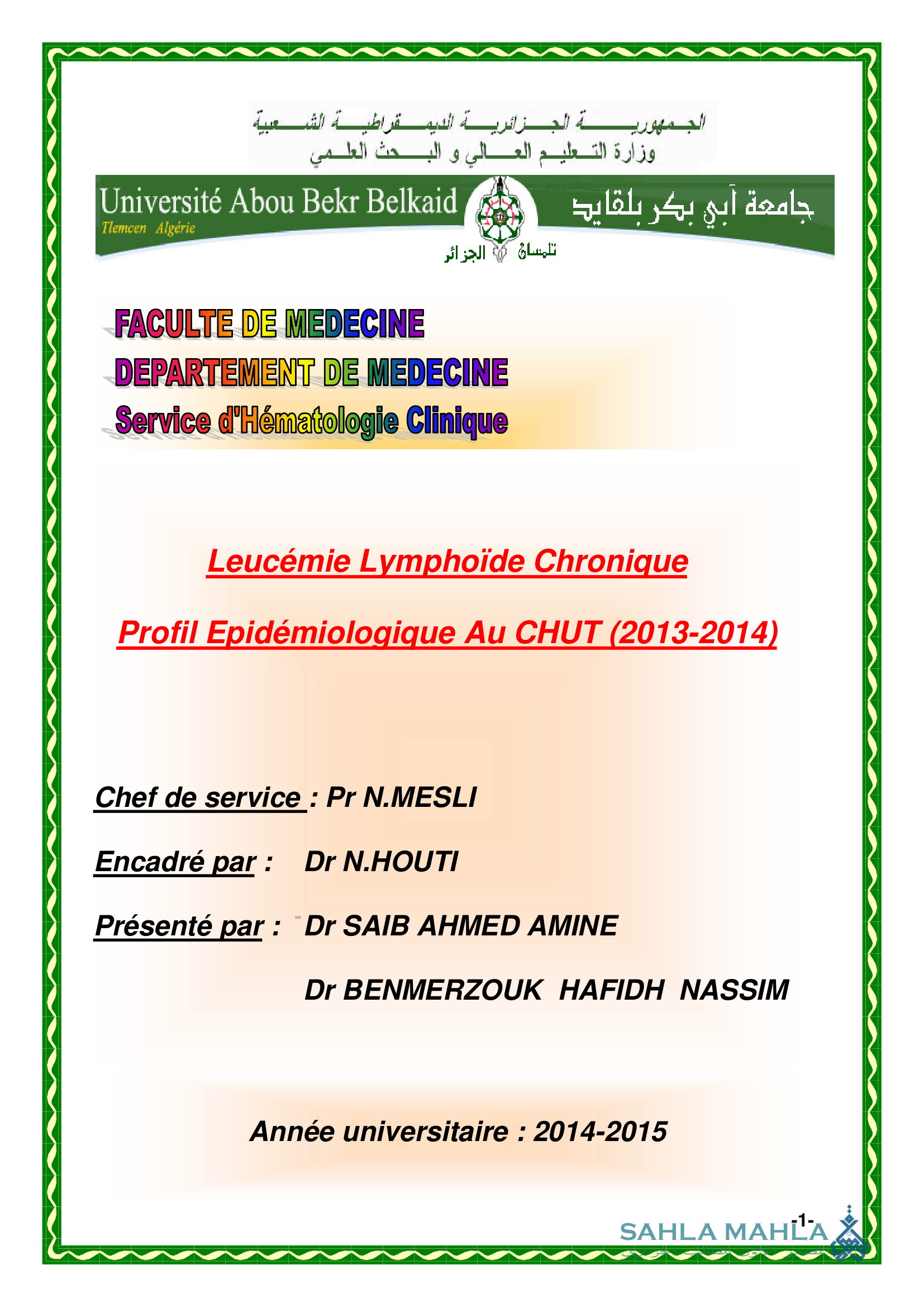 Leucémie Lymphoïde Chronique: Profil Epidémiologique Au CHUT (2013-2014)