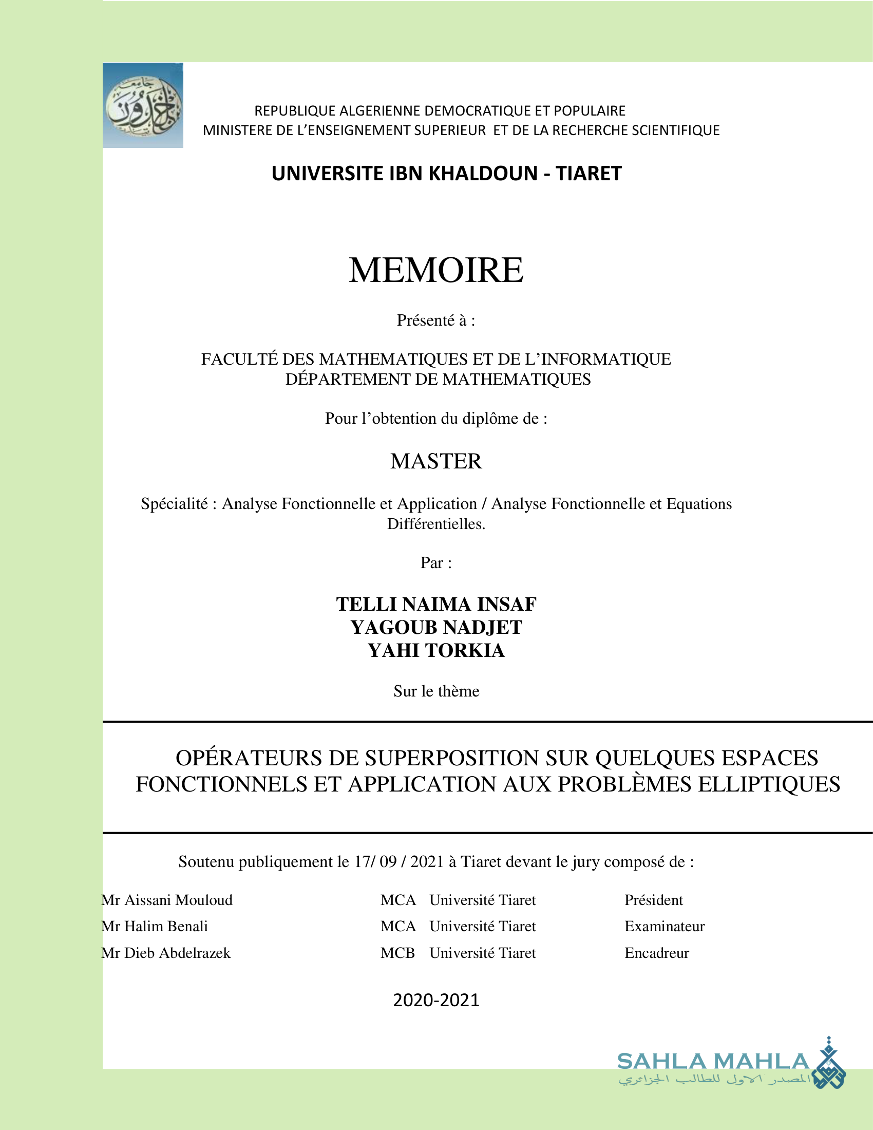 OPÉRATEURS DE SUPERPOSITION SUR QUELQUES ESPACES FONCTIONNELS ET APPLICATION AUX PROBLÈMES ELLIPTIQUES