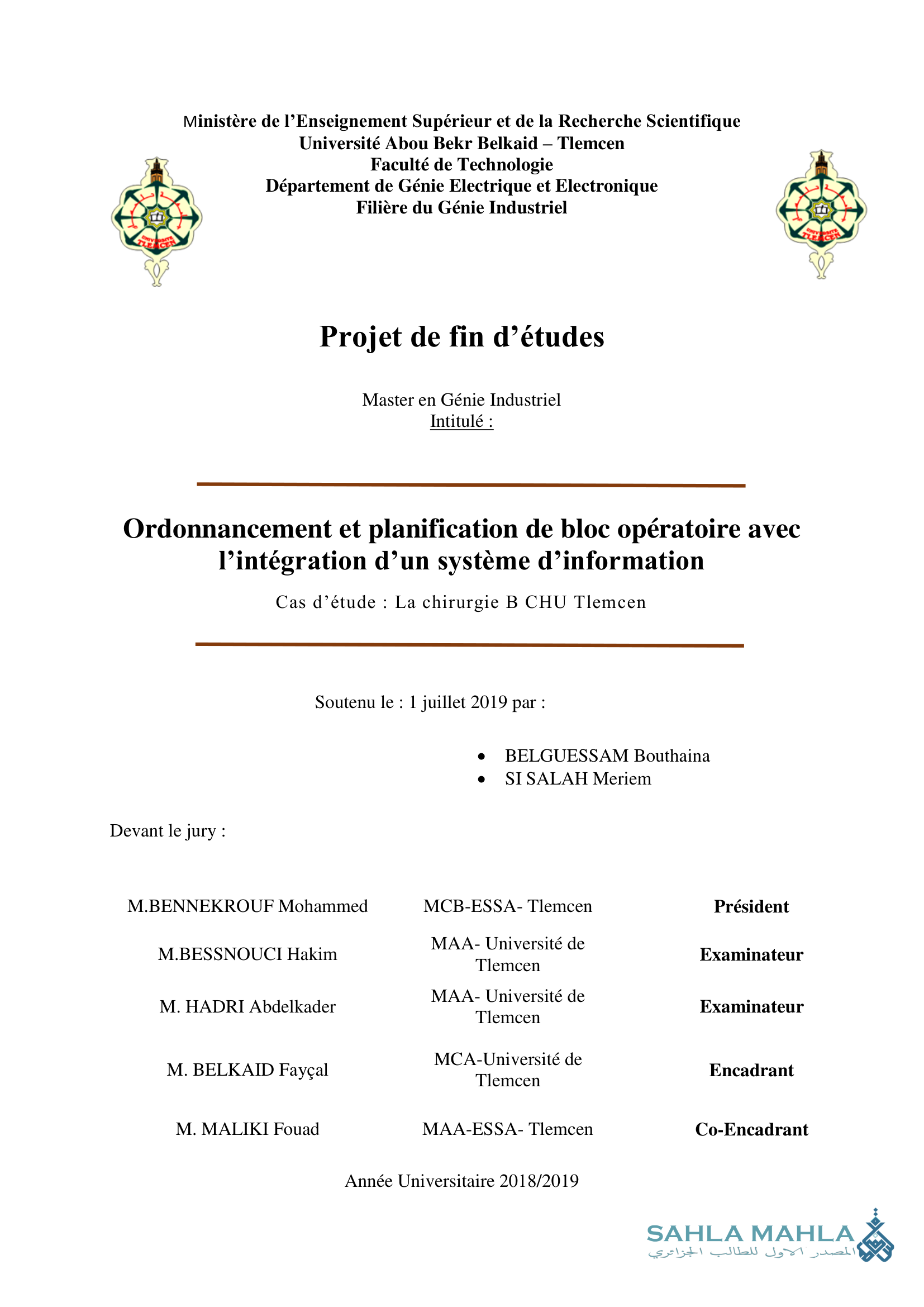 Ordonnancement et planification de bloc opératoire avec l'intégration d'un système d'information Cas d'étude La chirurgie B CHU Tlemcen