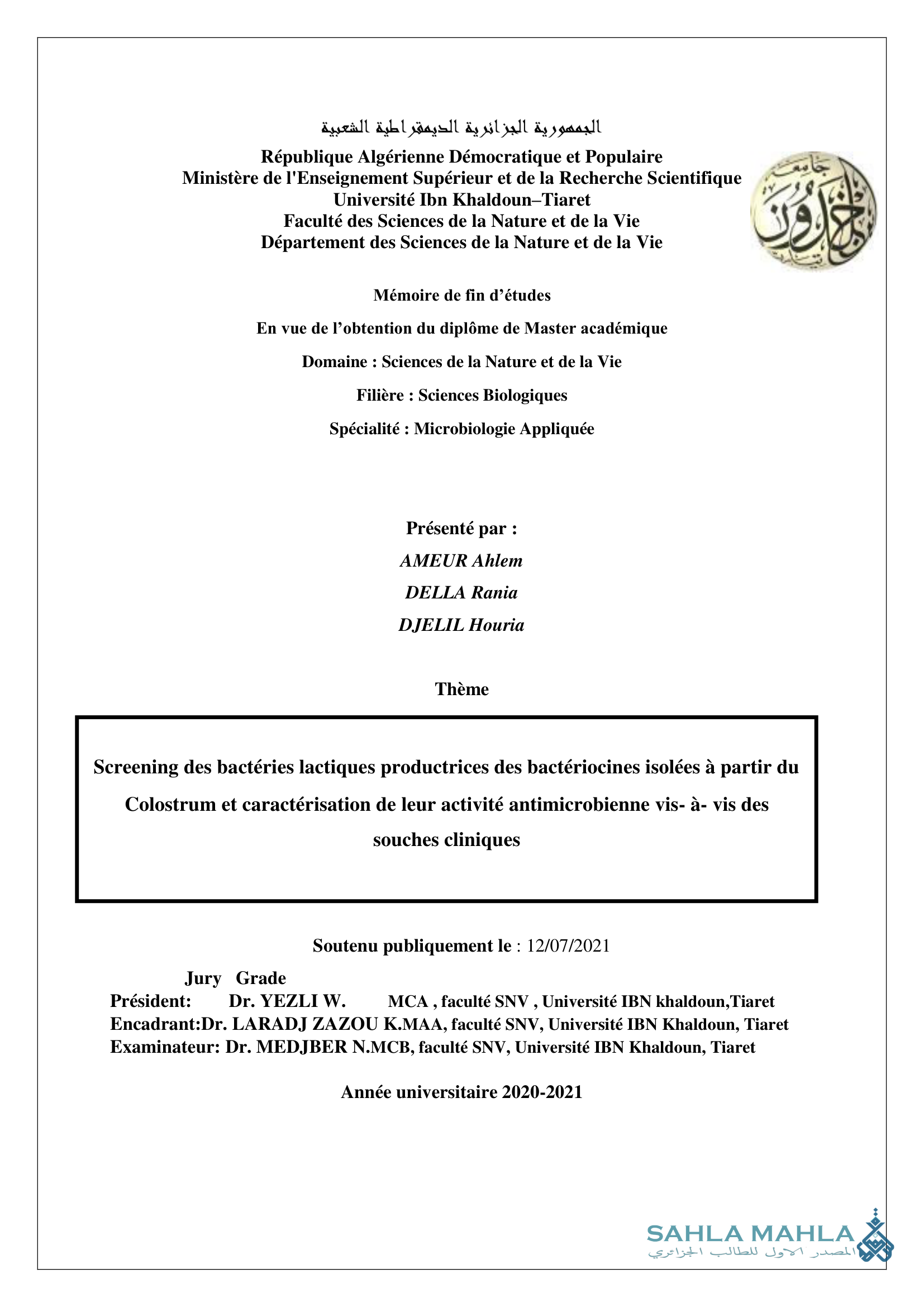 Screening des bactéries lactiques productrices des bactériocines isolées à partir du Colostrum et caractérisation de leur activité antimicrobienne vis-à-vis des souches cliniques